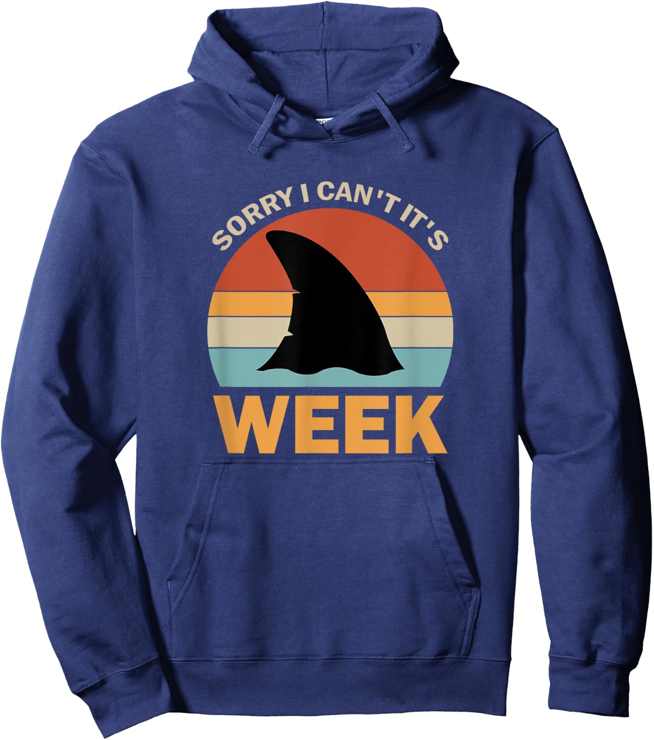 Vintage Sorry I Can't It's Week Funny Shark Hoodie - Hoodie | Navy