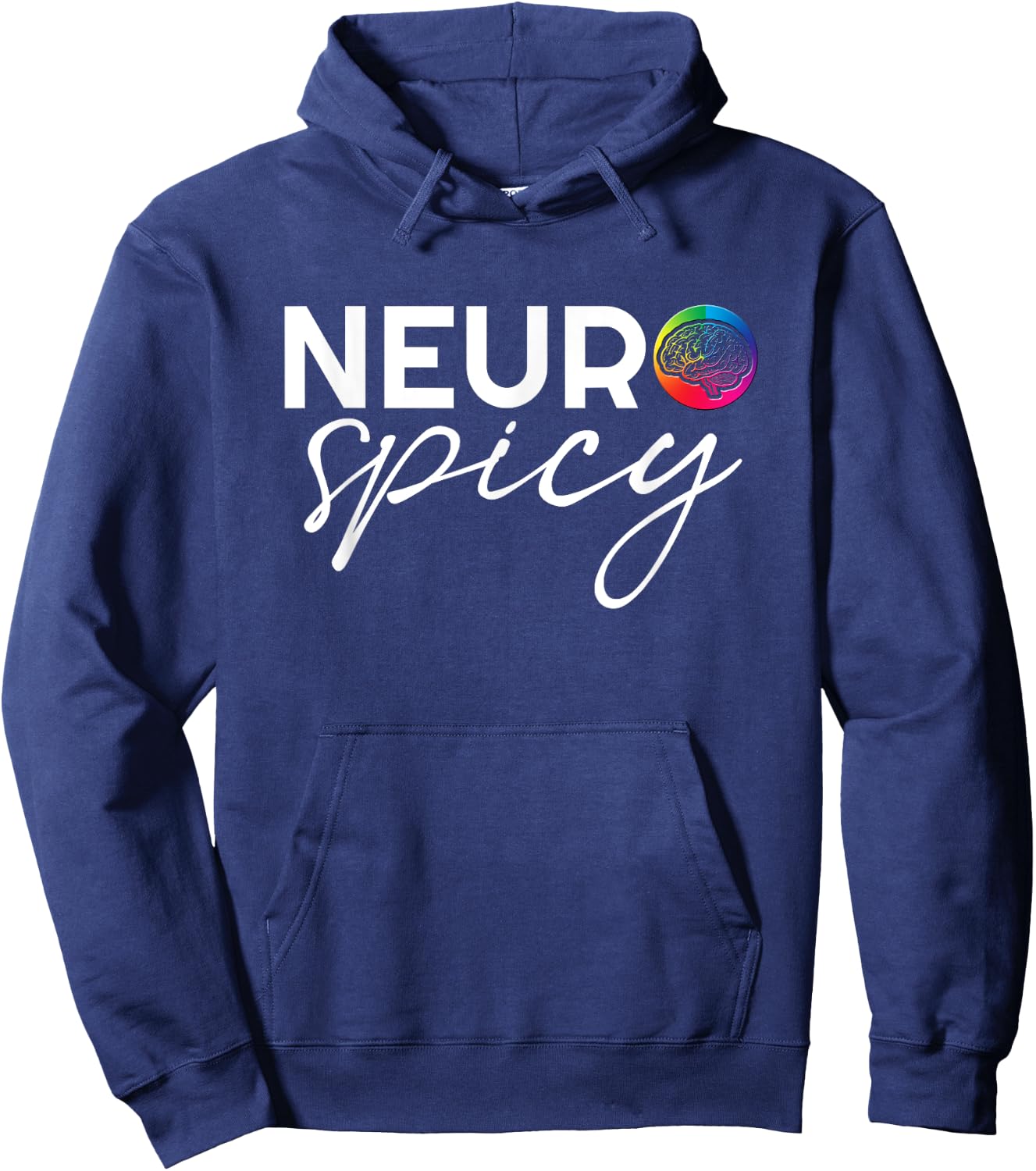 Neurodiversity - Neurospicy Neuro Spicy Shirt - Neurospicy Hoodie - Hoodie | Navy
