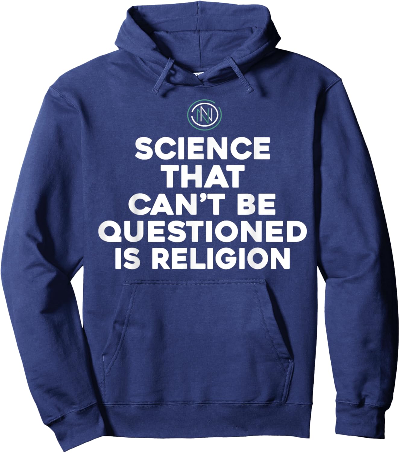 Science That Can't Be Questioned Is Religion Hoodie - Hoodie | Navy