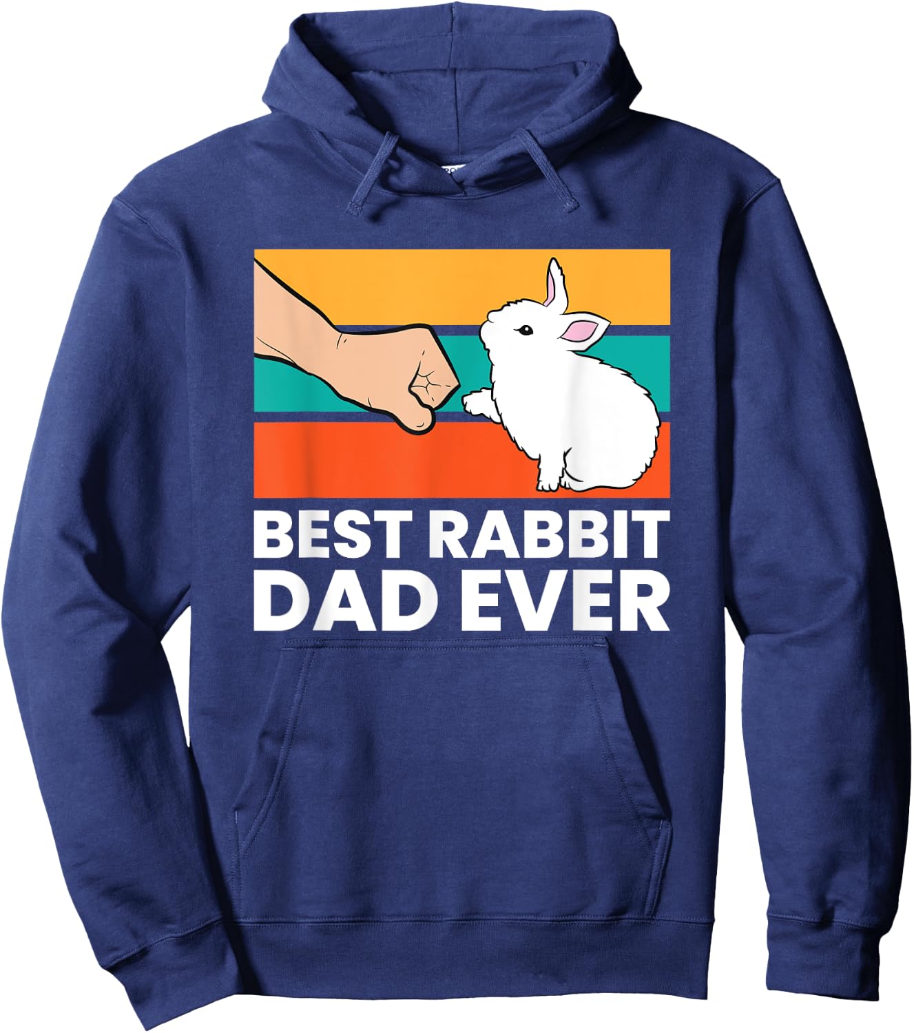 Best Rabbit Dad Ever Funny Dad Rabbit Hoodie - Hoodie | Navy