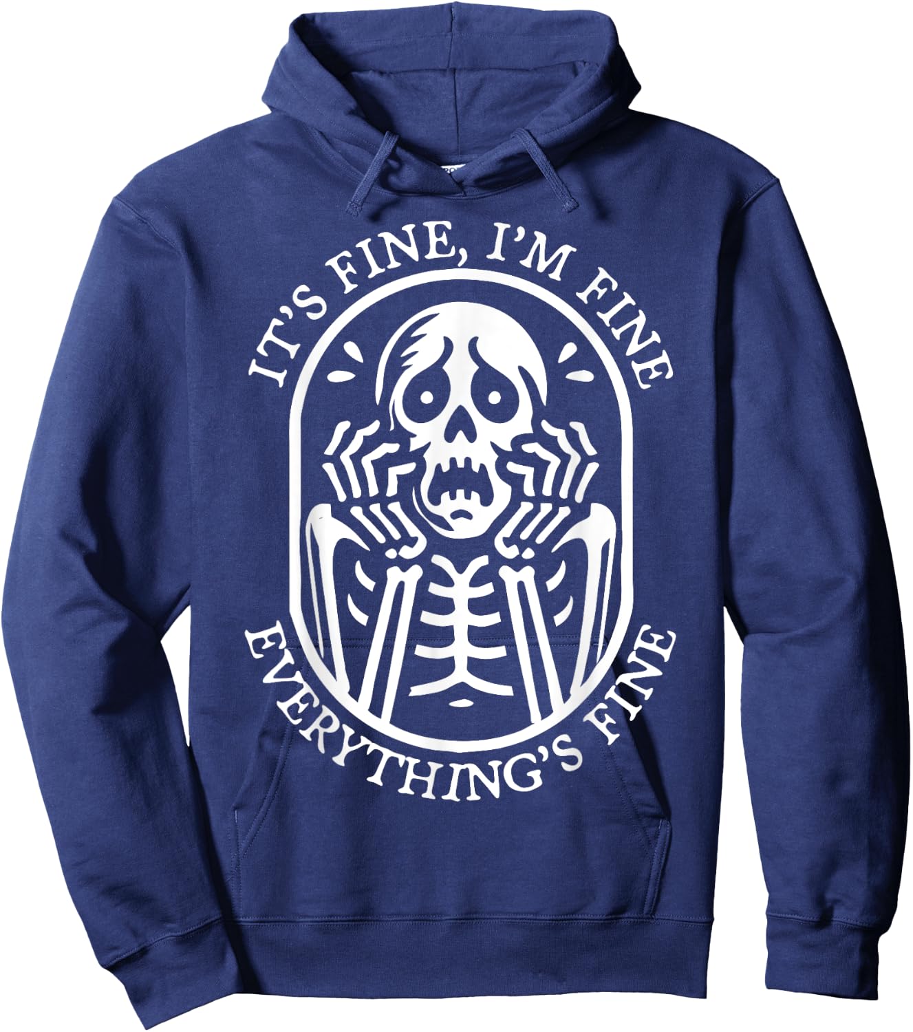 It's Fine I'm Fine Everything's Fine Halloween Skeleton Hoodie - Hoodie | Navy