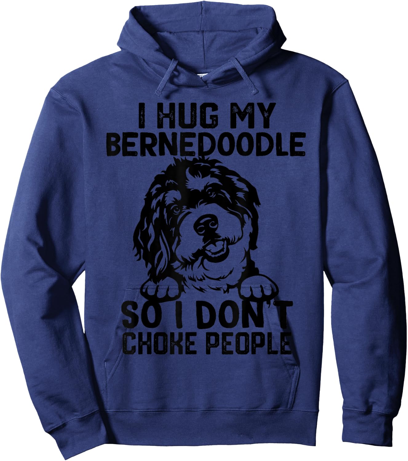 Bernedoodle-Hund-Mama i Hug My Bernedoodle So I Dont Choke People -Adults, Kids Grey Small Short Sleeve Classic Fit Cotton Blend Halloween Graphic Hoodie - Hoodie | Navy