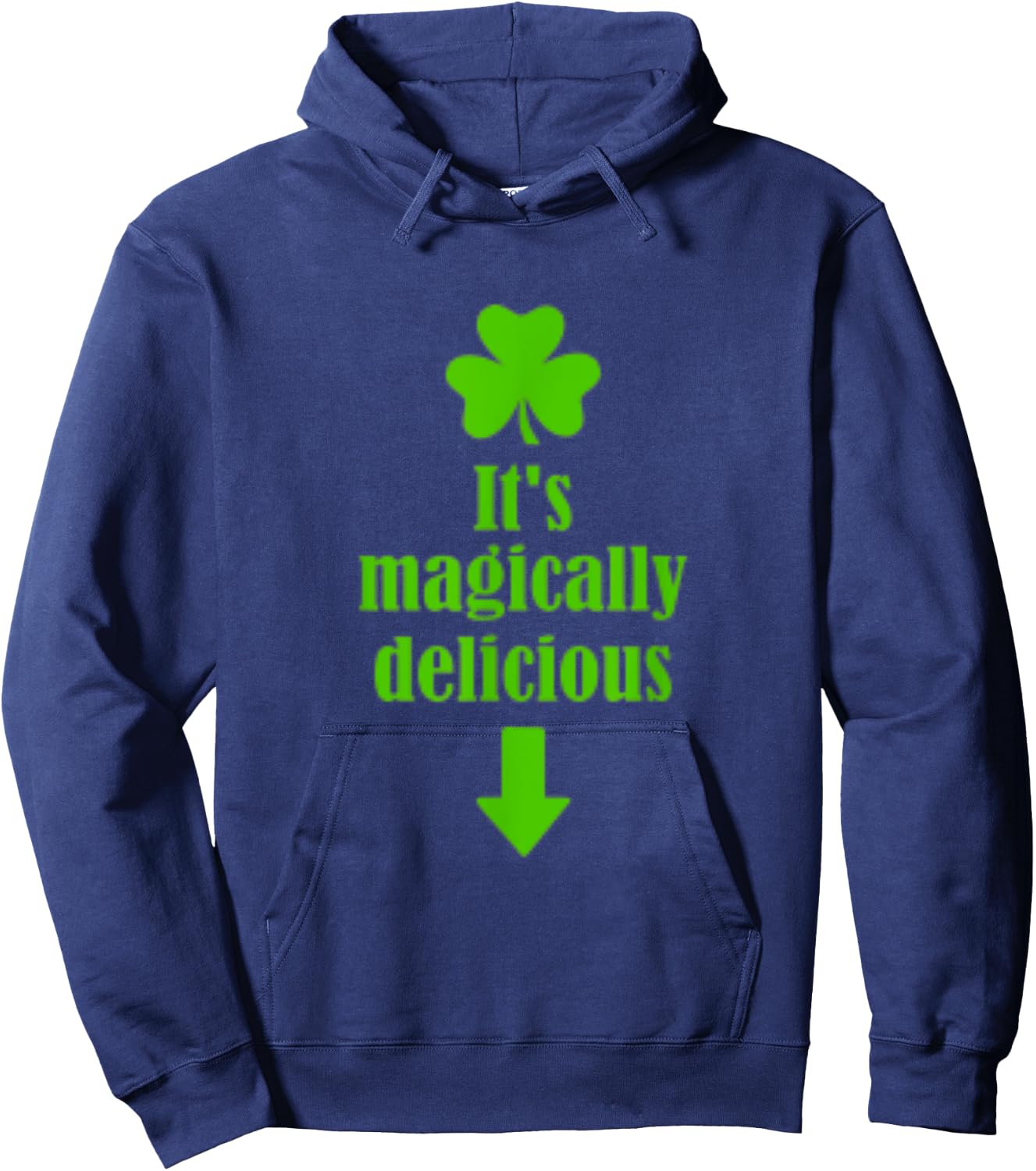 It's Magically Delicious Funny St. Patrick's Day Hoodie - Hoodie | Navy