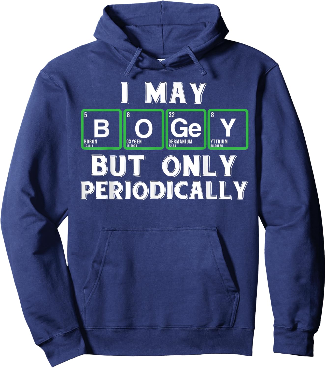 Golf novelty gifts - Funny golf and periodic table t shirt Hoodie - Hoodie | Navy