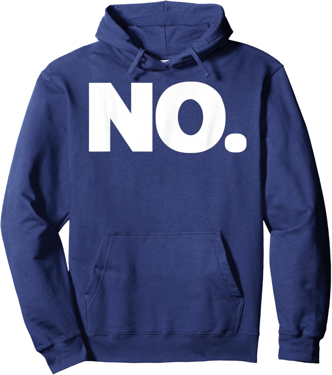 That Says NO Shirt - A Design That Says NO Hoodie - Hoodie | Navy