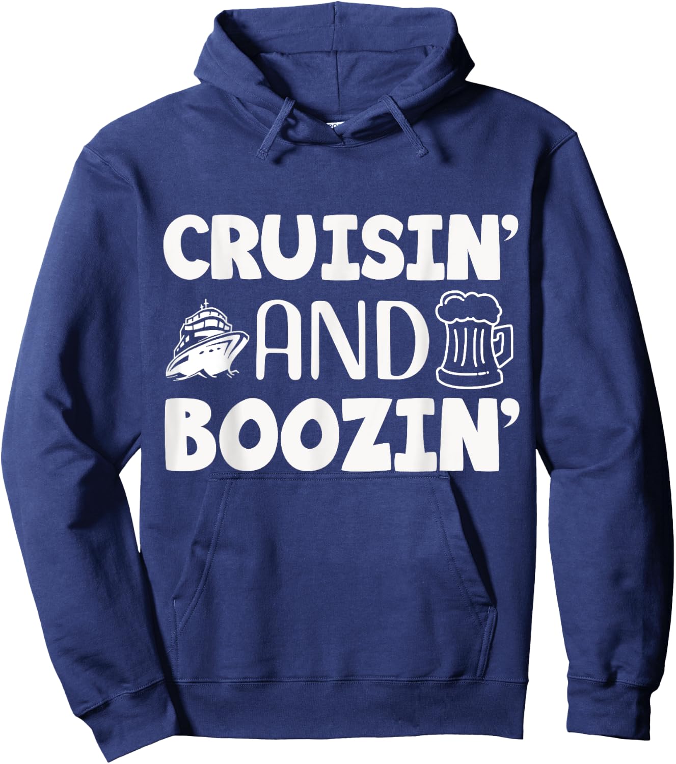 Cruisin' and Boozin', Cruise Vacation and Drinking Design Hoodie - Hoodie | Navy
