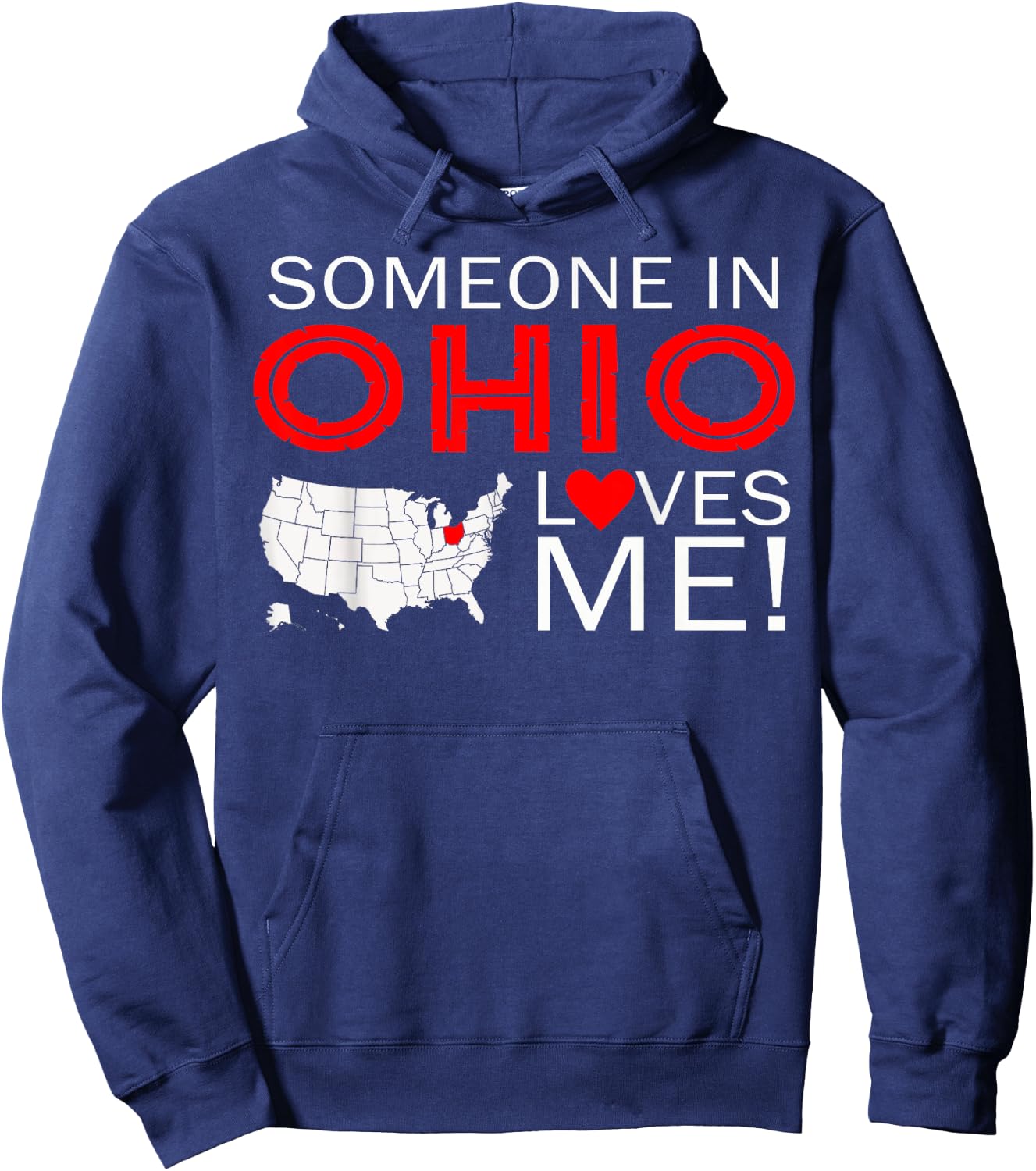 Someone In Ohio Loves Me Hoodie - Hoodie | Navy