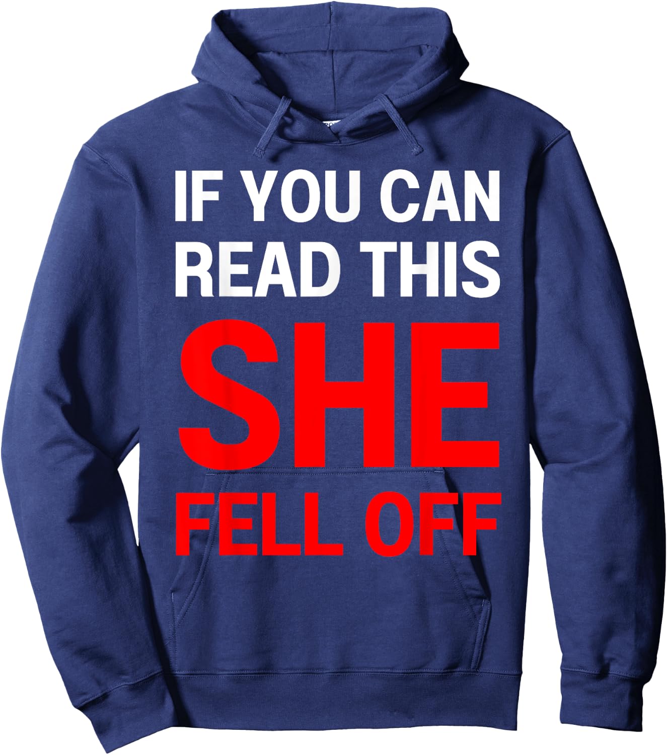 If You Can Read This She Fell Off Funny Biker Motorcycle Hoodie - Hoodie | Navy