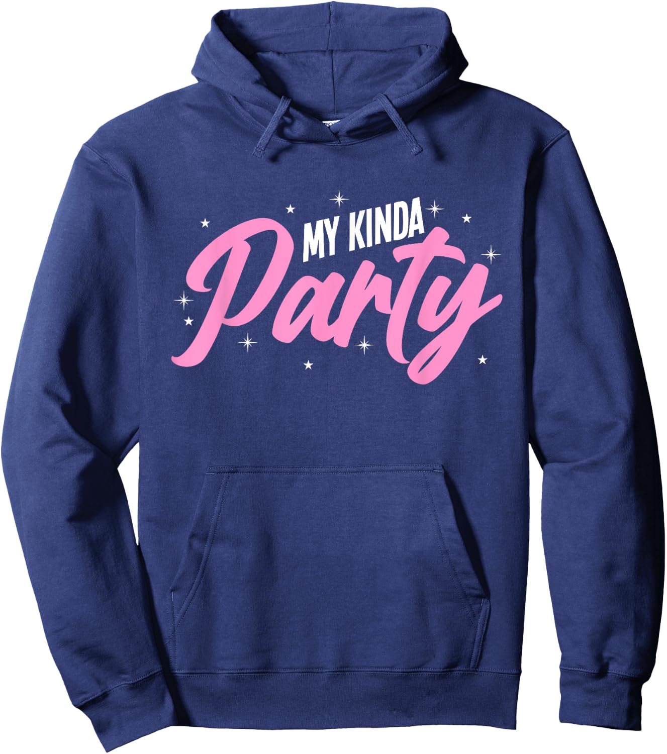 My Kinda Party Hoodie - Hoodie | Navy