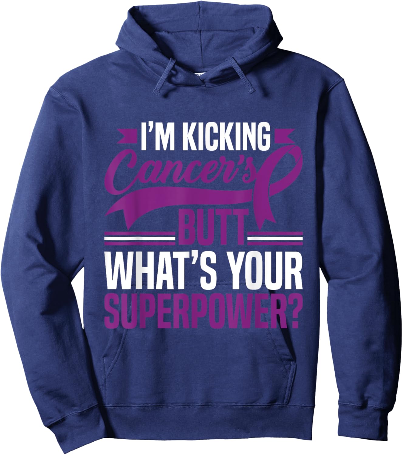 Kicking Cancers Butt Superpower Pancreatic Cancer Awareness Hoodie - Hoodie | Navy