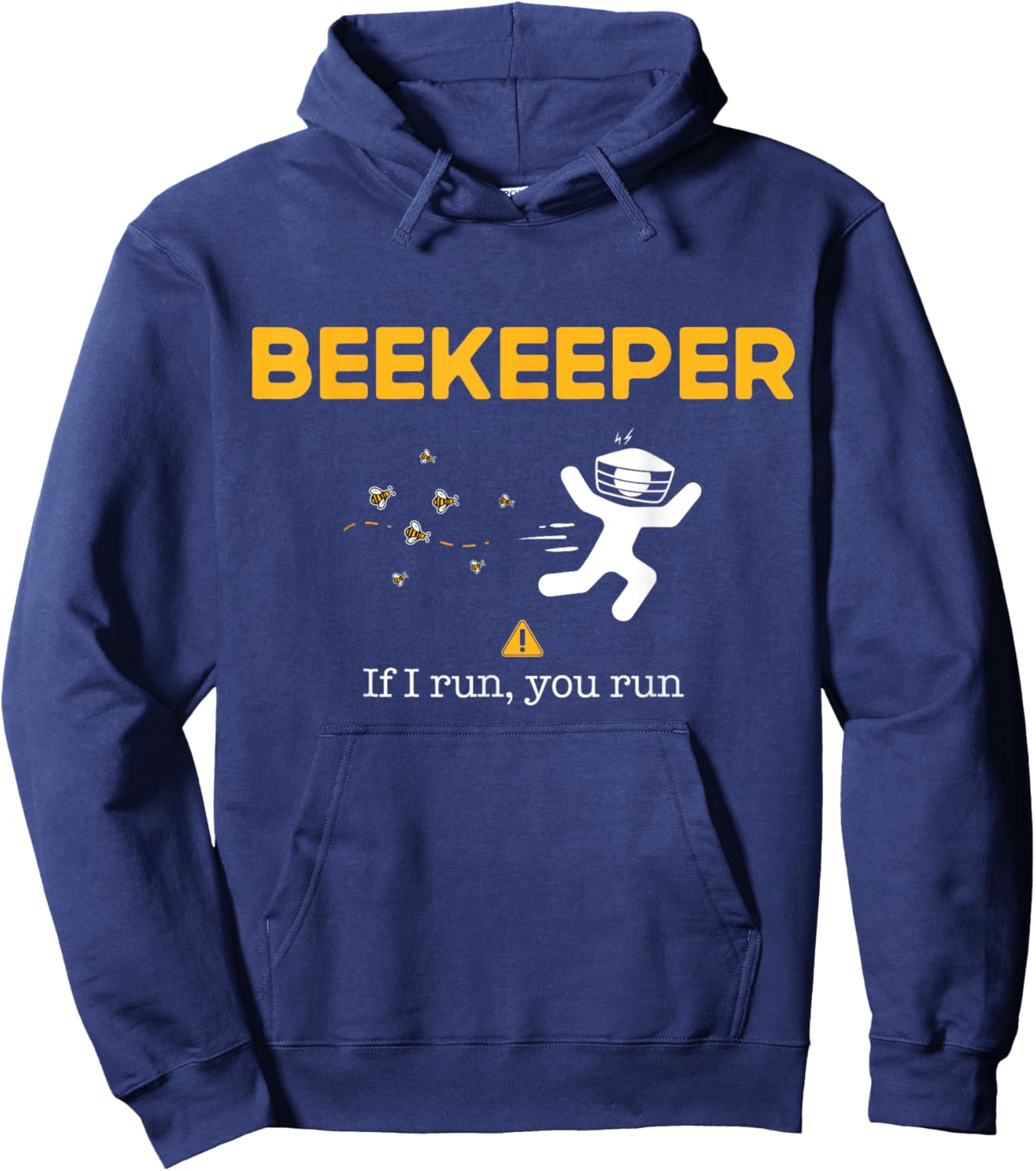 Beekeeper If I Run You Run Funny Beekeeping Bee Hive Owner Hoodie - Hoodie | Navy