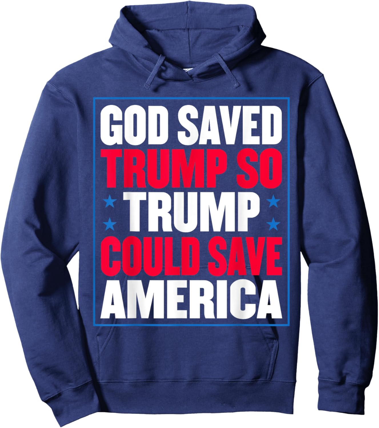 God Saved Trump So Trump Could Save America Hoodie - Hoodie | Navy