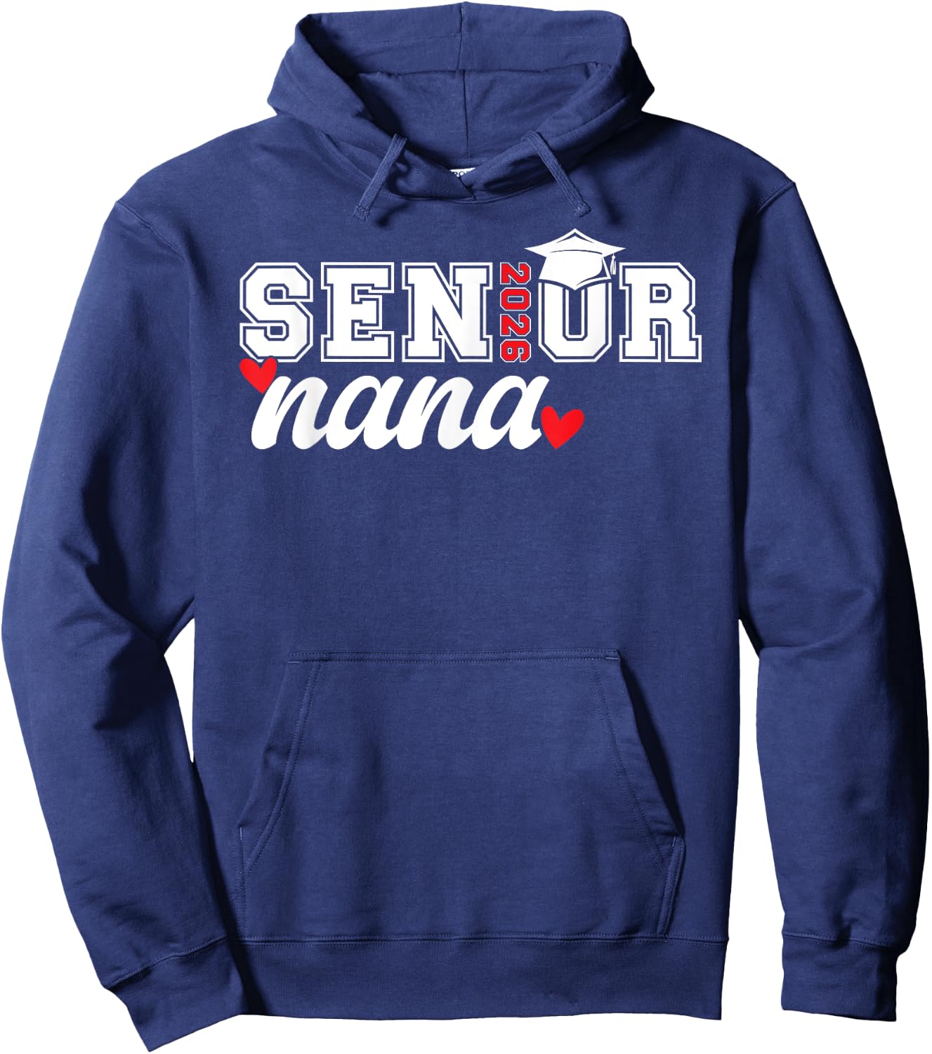 Senior Nana Class Of 2026 Nana Grandma Senior Nana 2026 Hoodie - Hoodie | Navy