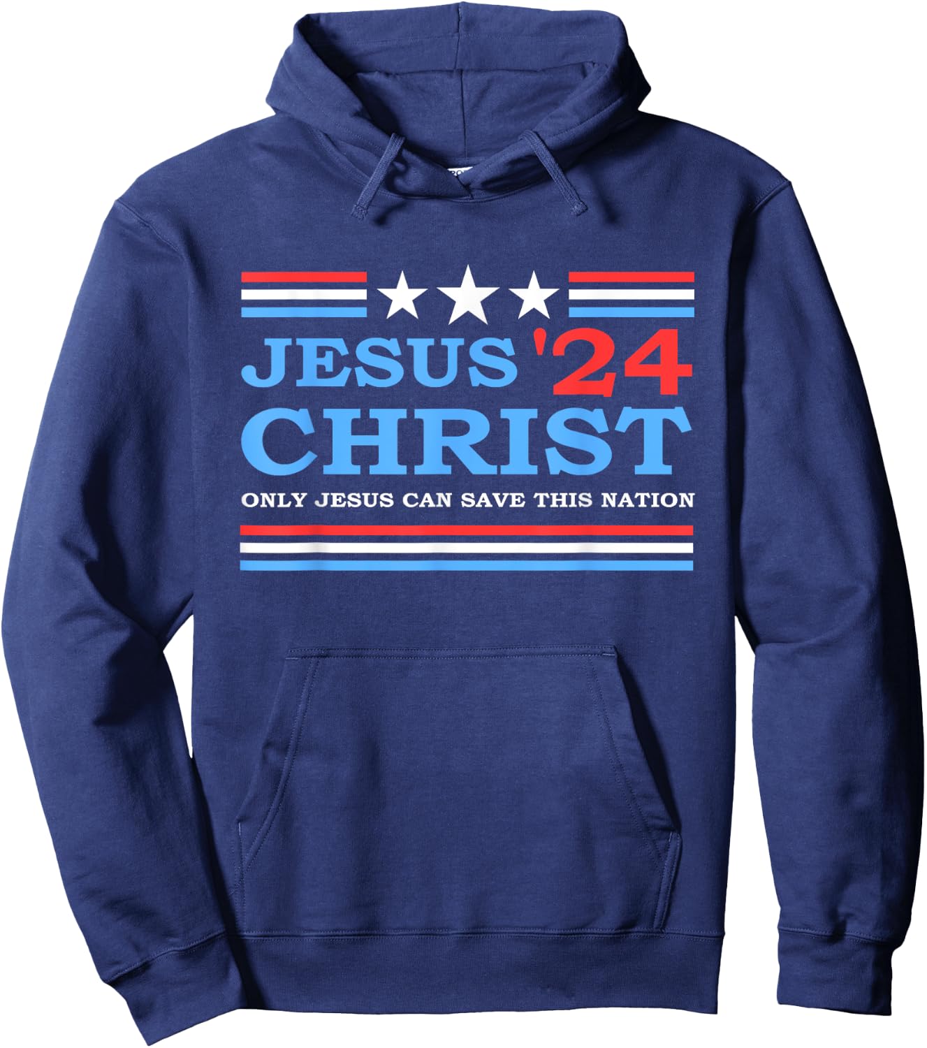 Jesus Christ 2024 President USA Election Political Parody Hoodie - Hoodie | Navy