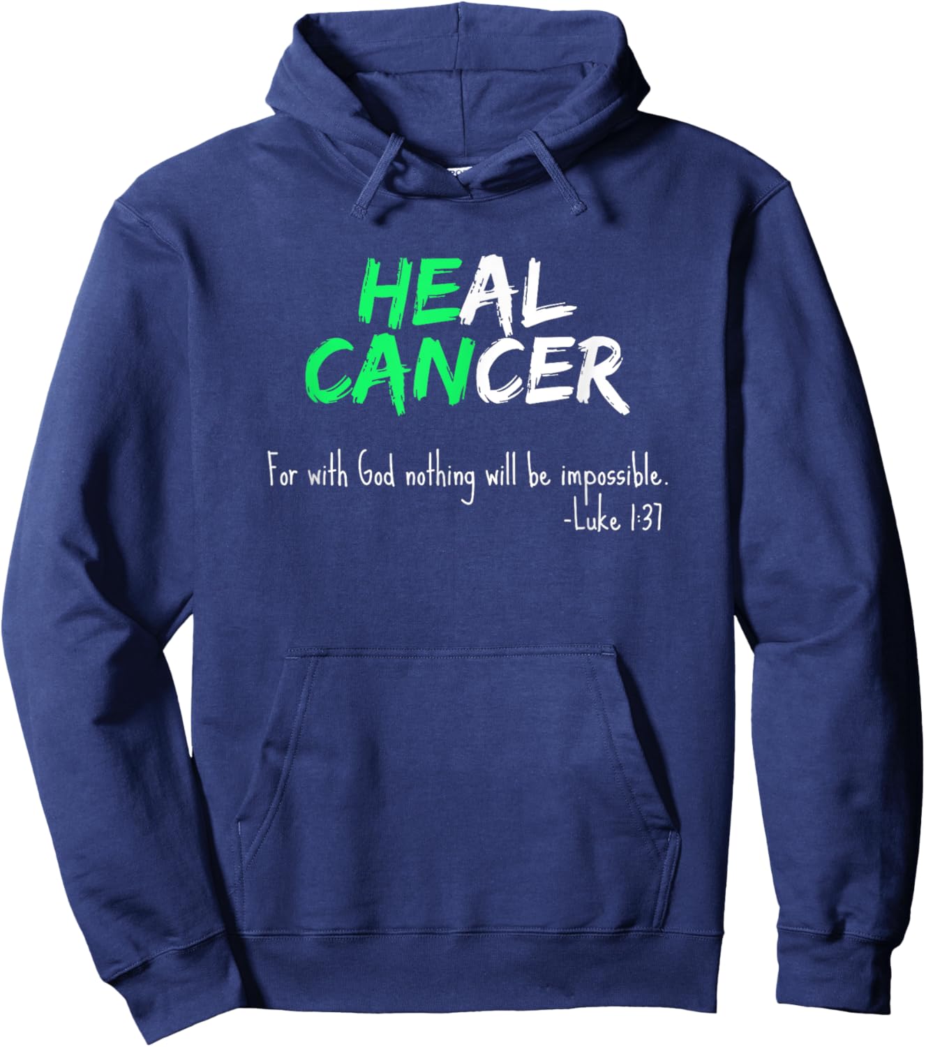 Liver Cancer Awareness / Green Bible Verse Heal Faith Quote Hoodie - Hoodie | Navy