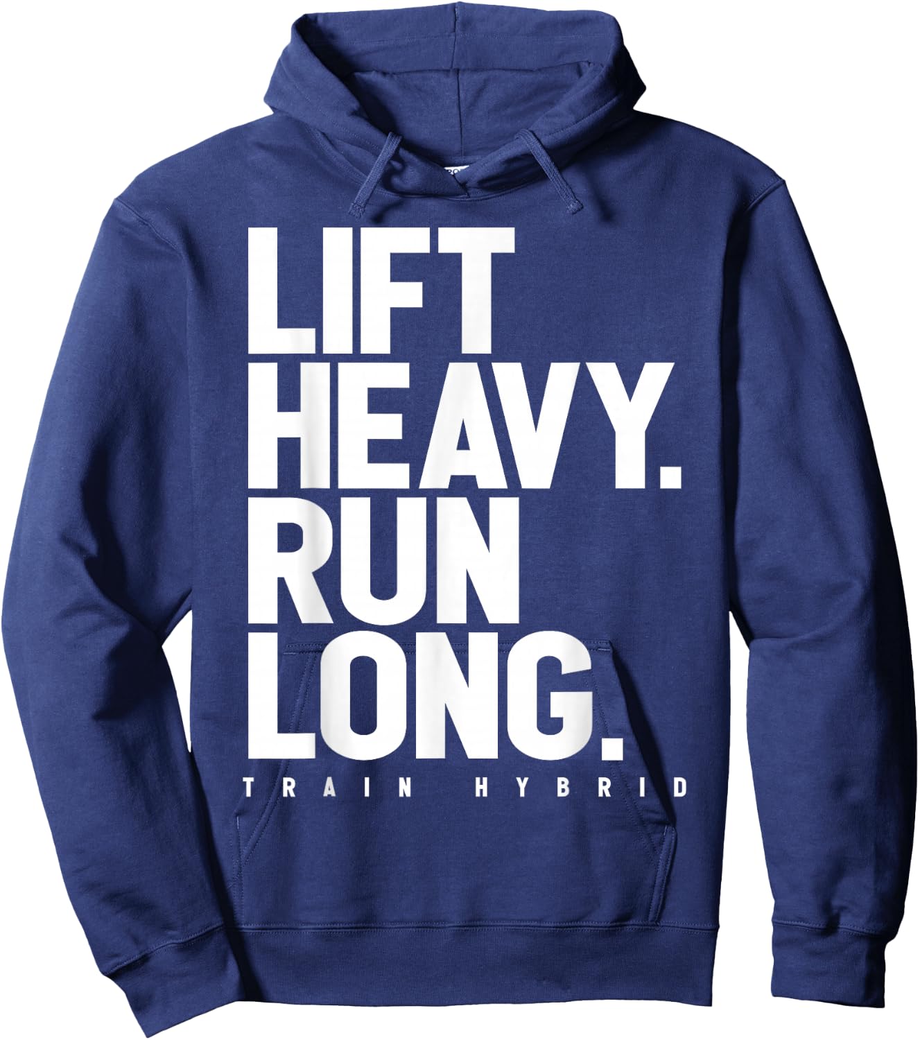 Lift Heavy Run Long Hybrid Athlete Training Gym Running Love Hoodie - Hoodie | Navy
