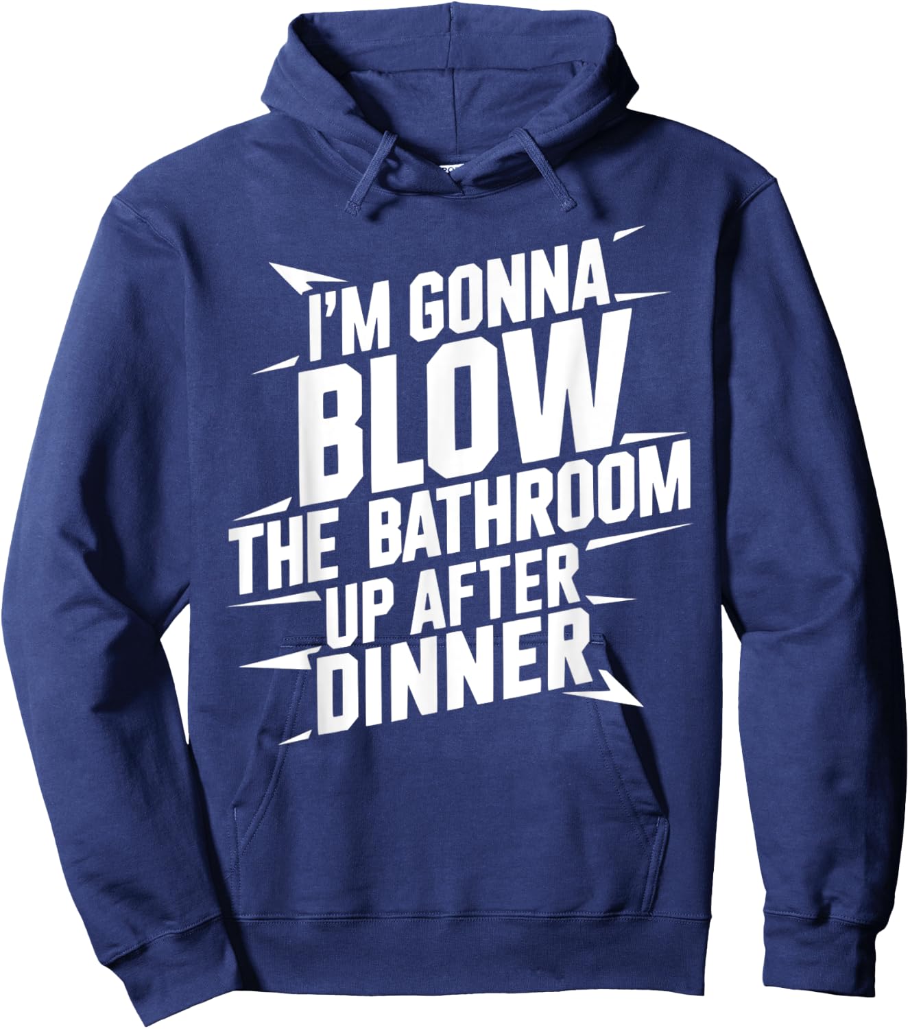 Funny Blow the Bathroom Adult Humor Inappropriate Offensive Hoodie - Hoodie | Navy