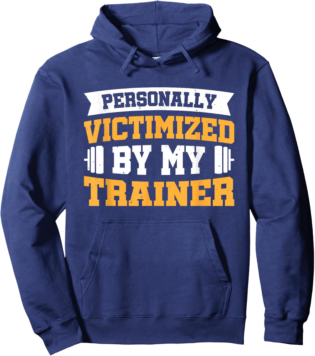 Personally Victimized By My Trainer Hoodie - Hoodie | Navy