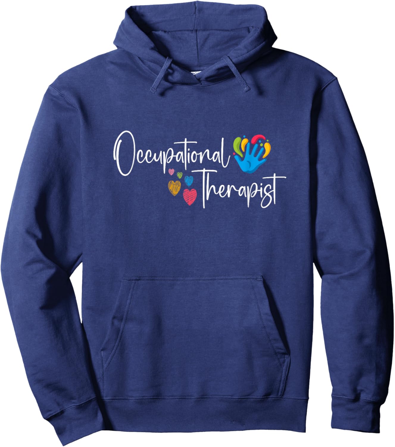Pediatric Occupational Therapy Occupational Therapist OT Hoodie - Hoodie | Navy