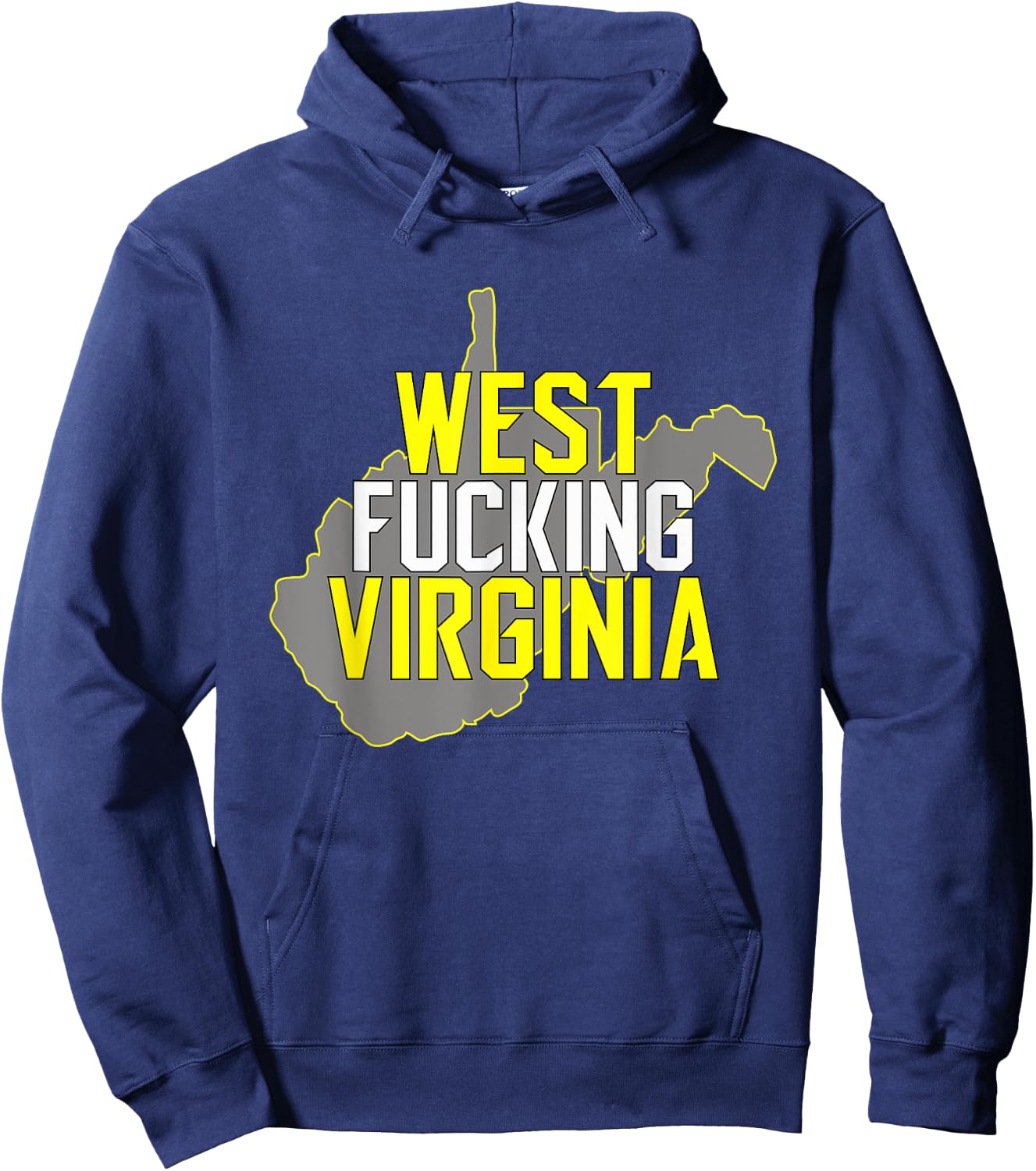 West Fucking Virginia with State Hoodie - Hoodie | Navy