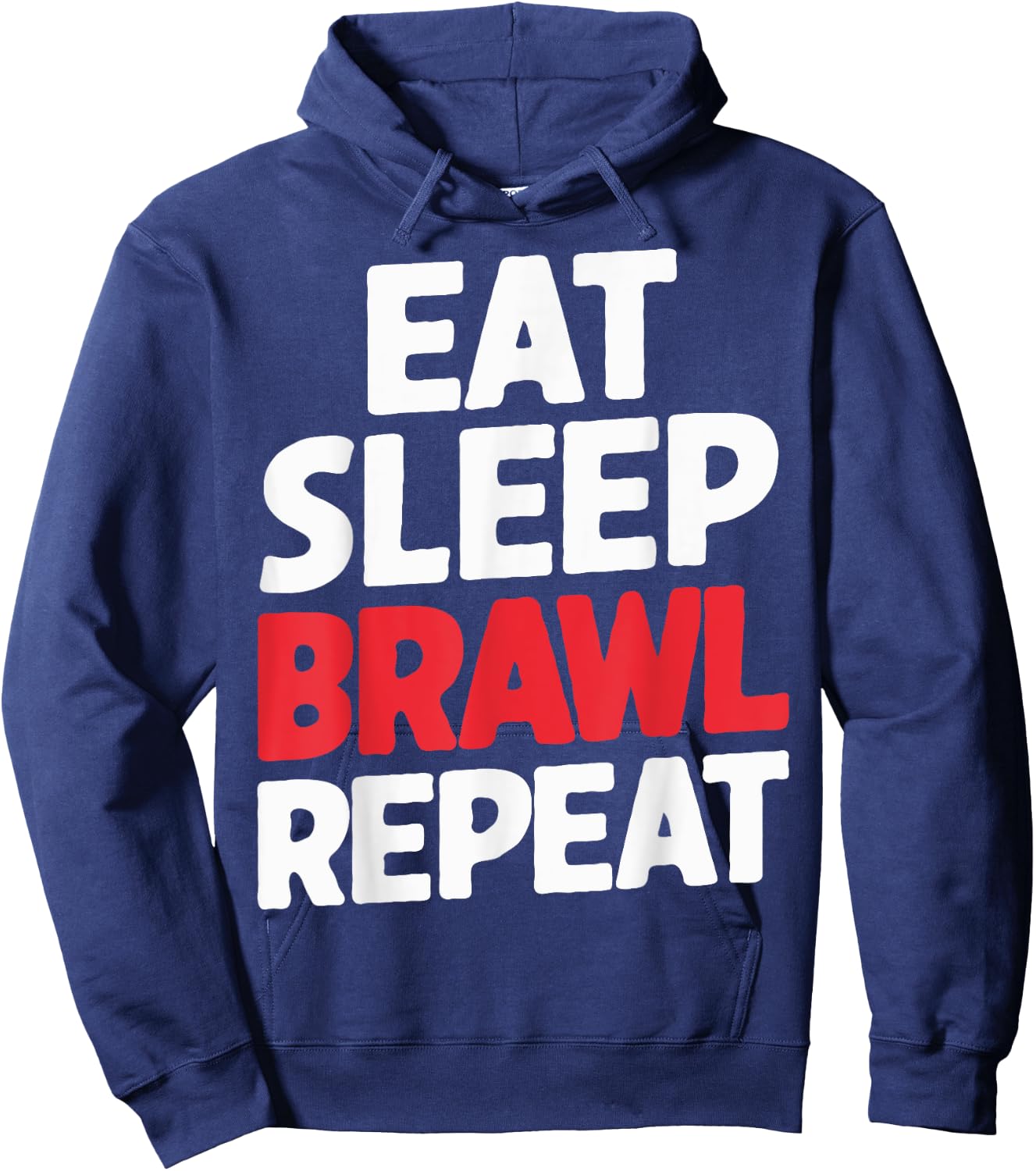 Eat Sleep Brawl Repeat Funny Stars Video Gamer Hoodie - Hoodie | Navy