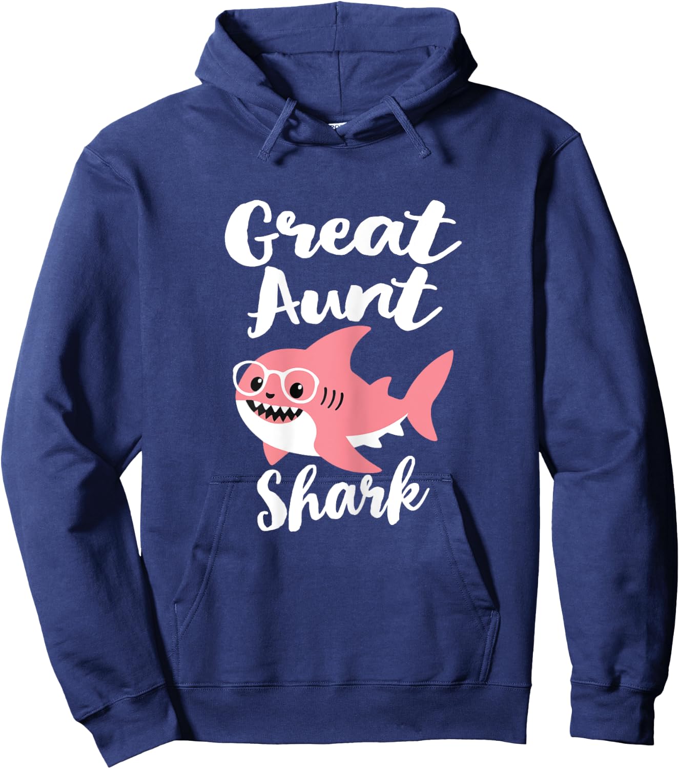 Great Aunt Shark Mother's Day Grandma Funny Hoodie - Hoodie | Navy