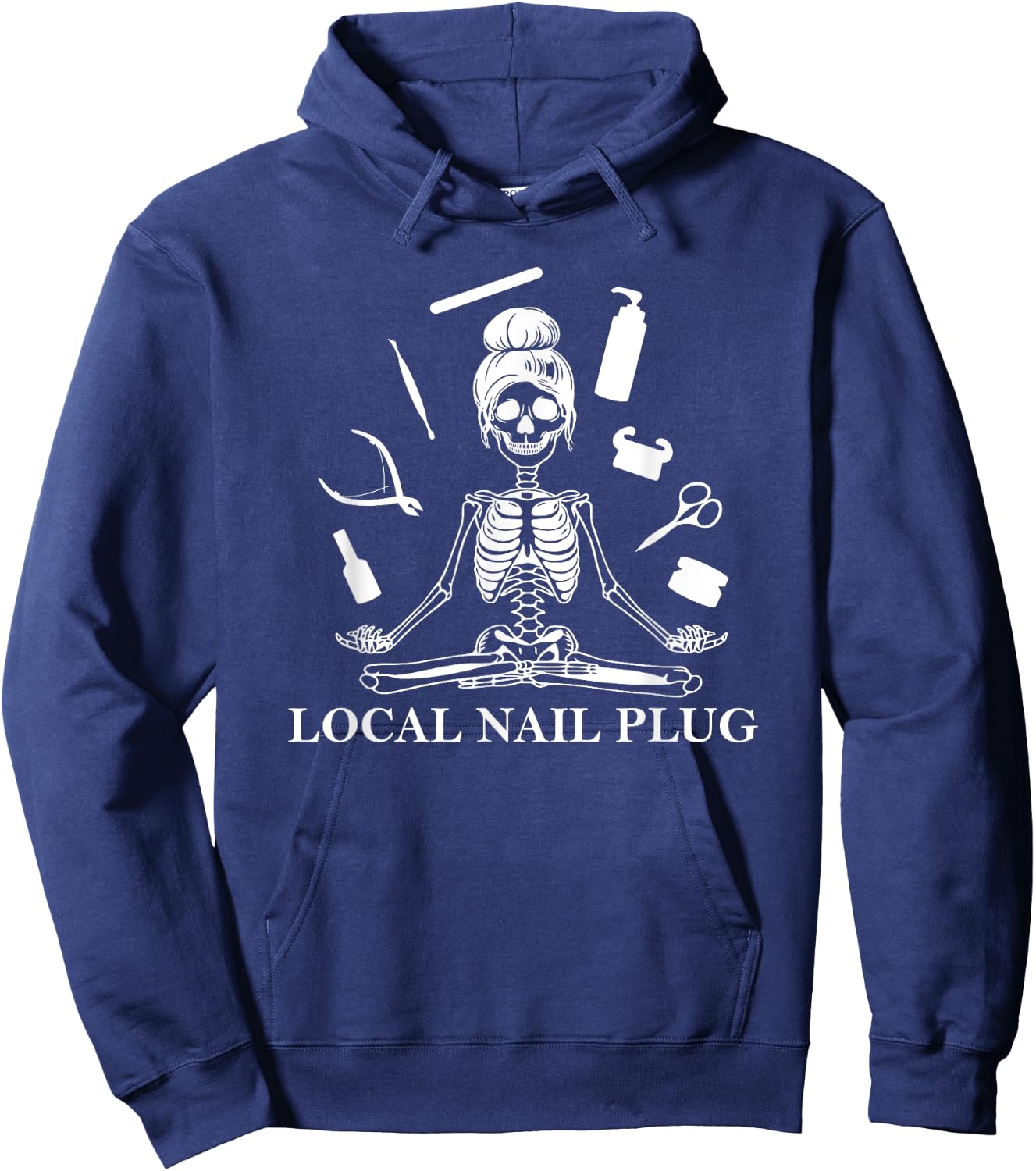 Local Nail Plug Nail Artist Nail Tech Hoodie - Hoodie | Navy