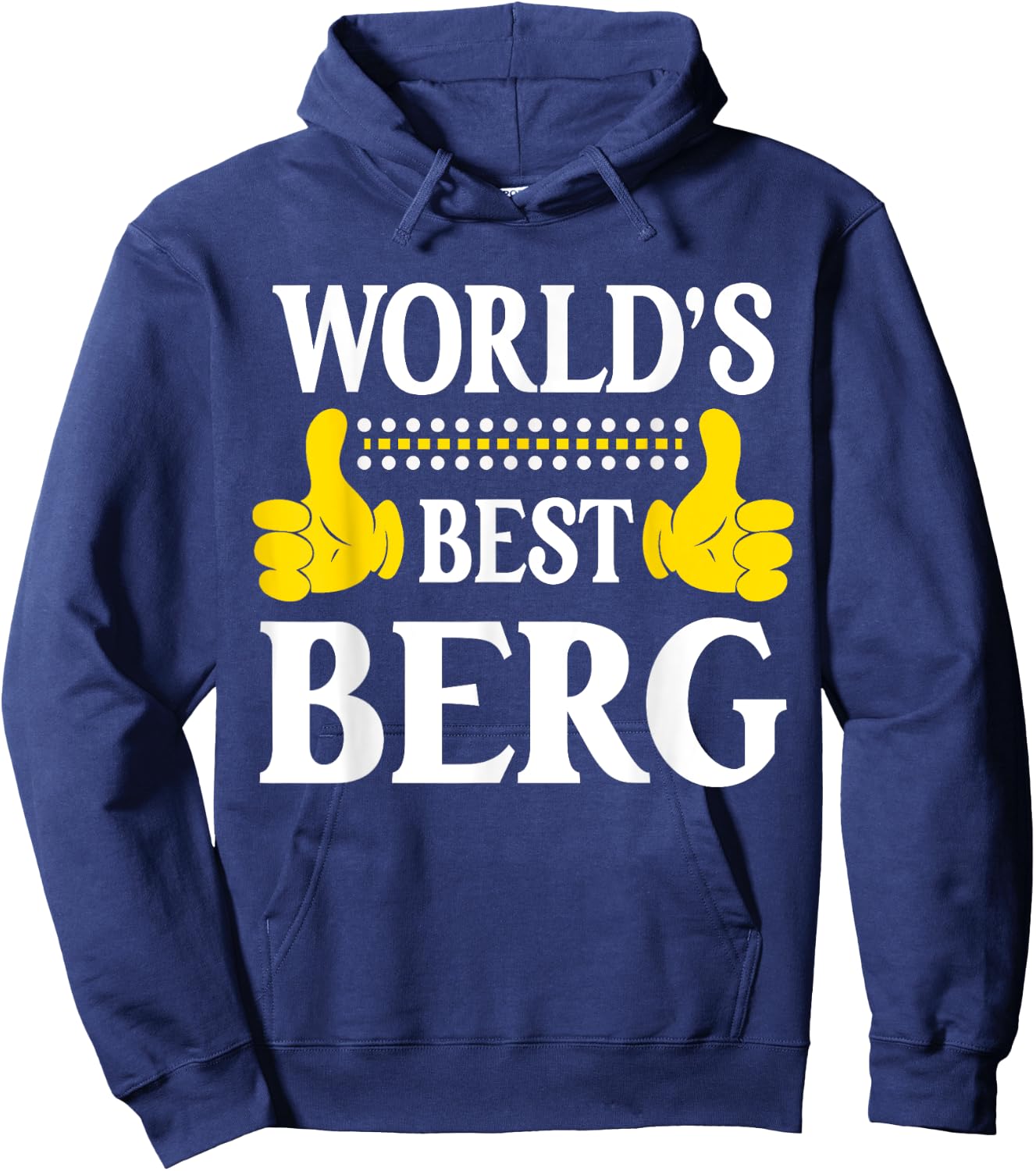 Berg Surname Funny Team Family Last Name World's Best Berg Hoodie - Hoodie | Navy