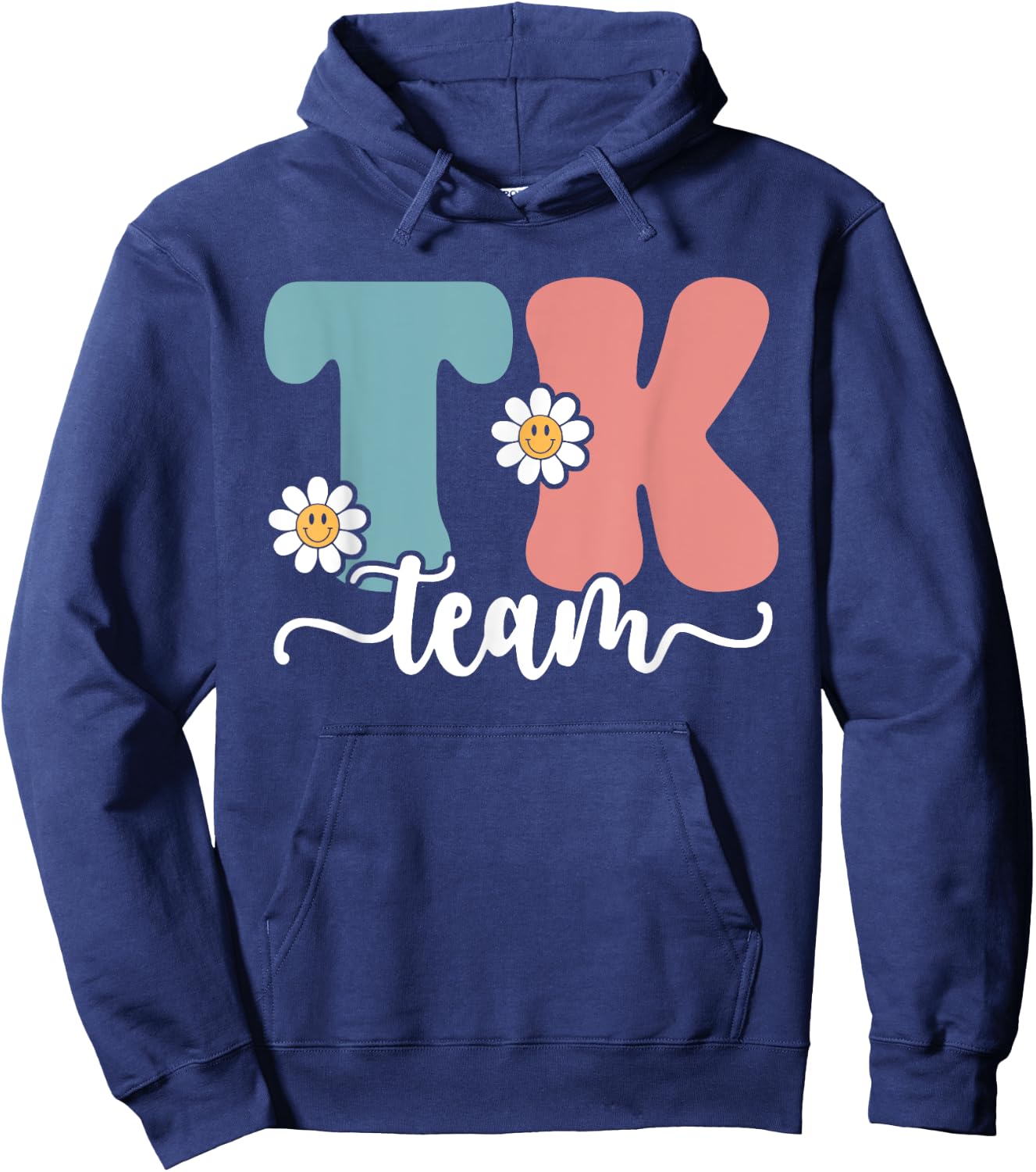 TK Team Back To School Teachers Students Team TK Hoodie - Hoodie | Navy