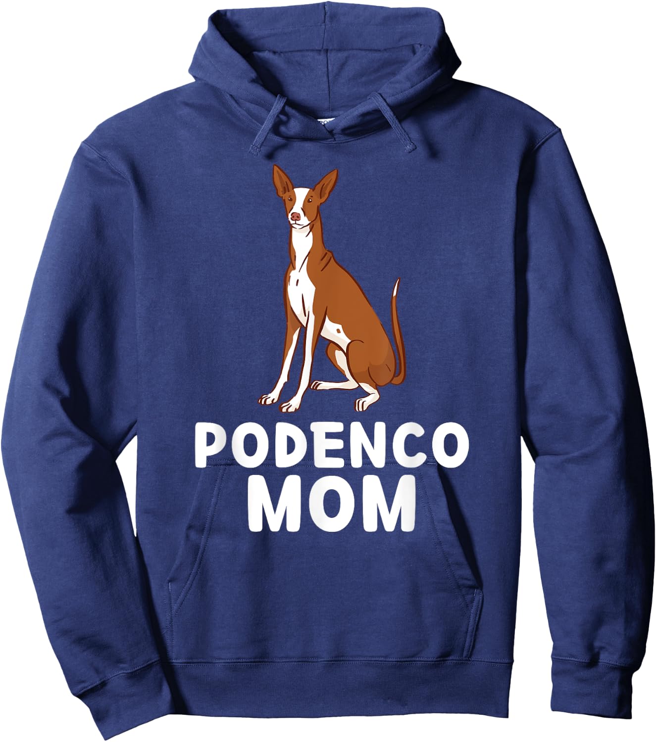 Cute Podenco Mom Podenco Mama Dog Lover Hoodie - Hoodie | Navy