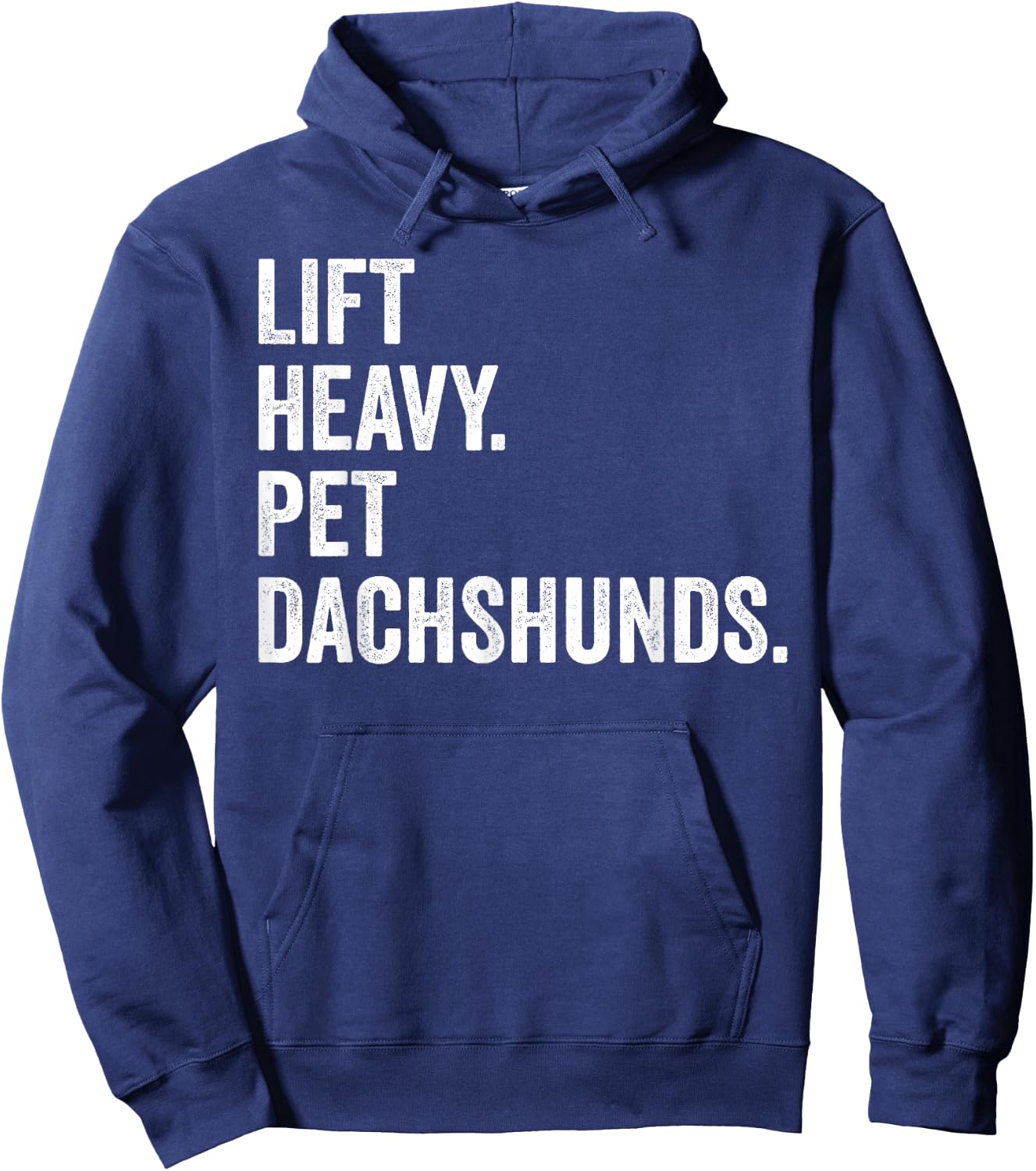 Lift Heavy Pet Dachshunds Funny Gym Workout Weight Lifter Hoodie - Hoodie | Navy