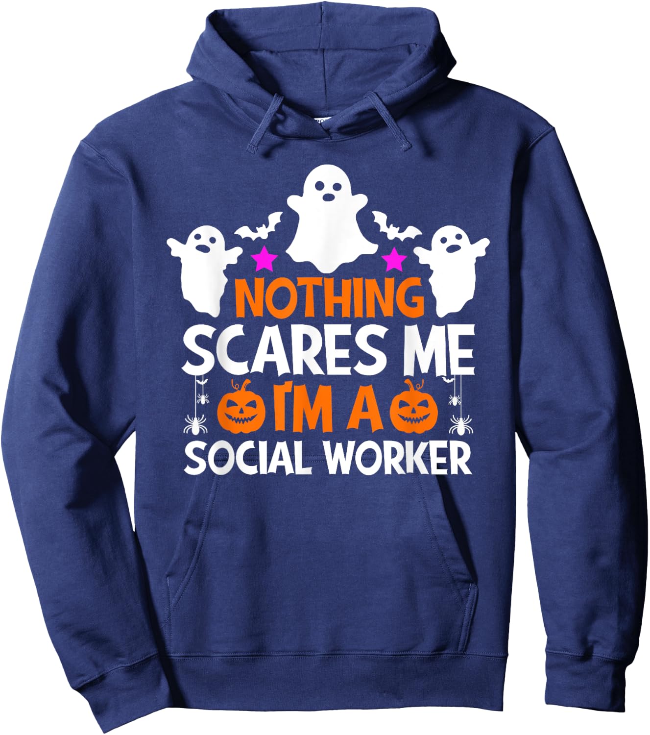 Nothing Scares Me I'm A Social Worker Funny Halloween Hoodie - Hoodie | Navy