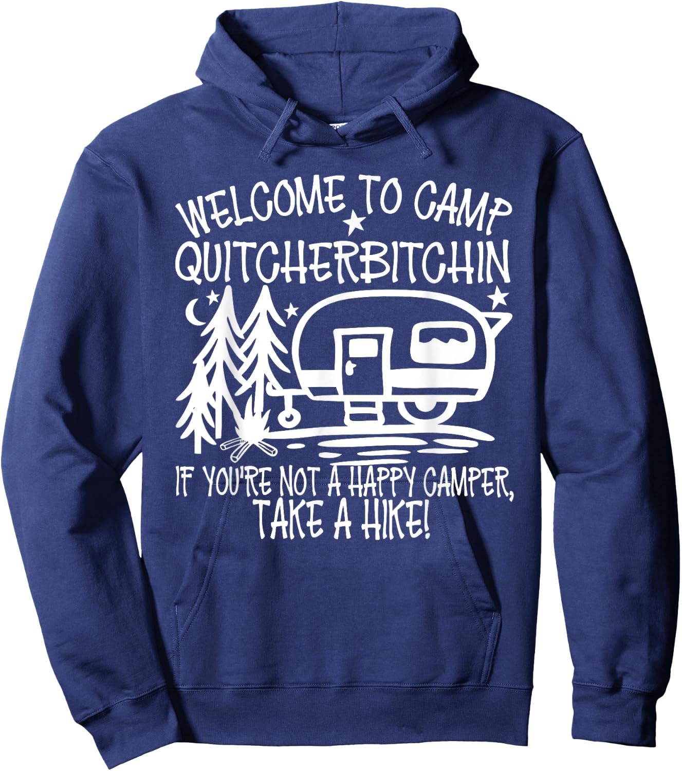 Summer Vacation Welcome To Camp Quitcherbitchin Take A Hike Men Women Girls Kids Hoodie - Hoodie | Navy
