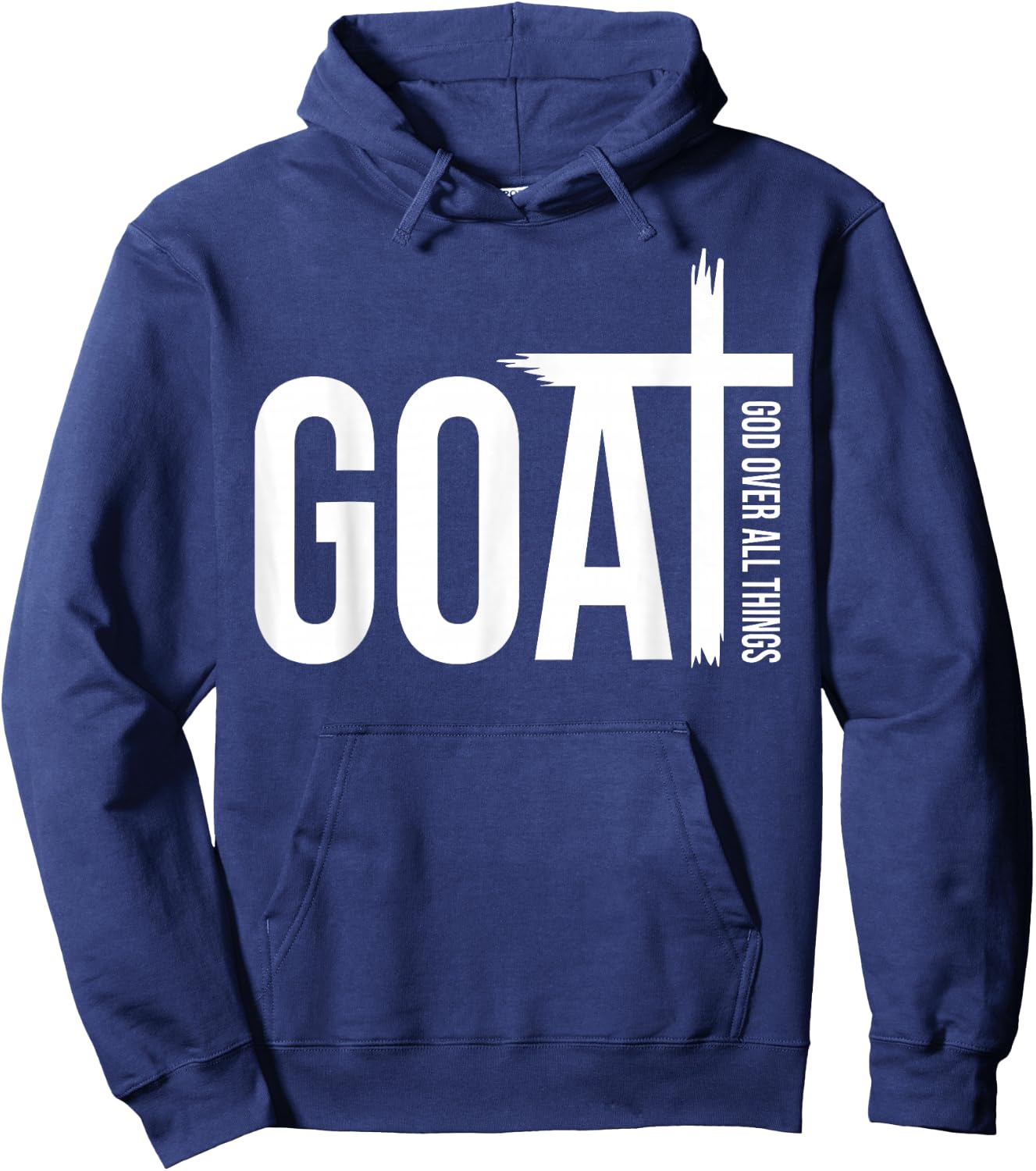 Goat God Over Things Funny Goat Father Lover Christian Faith Hoodie - Hoodie | Navy