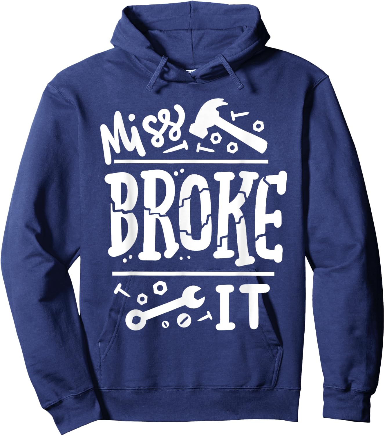 Miss Broke It Funny Father's Day Daddy Daughter Matching Hoodie - Hoodie | Navy