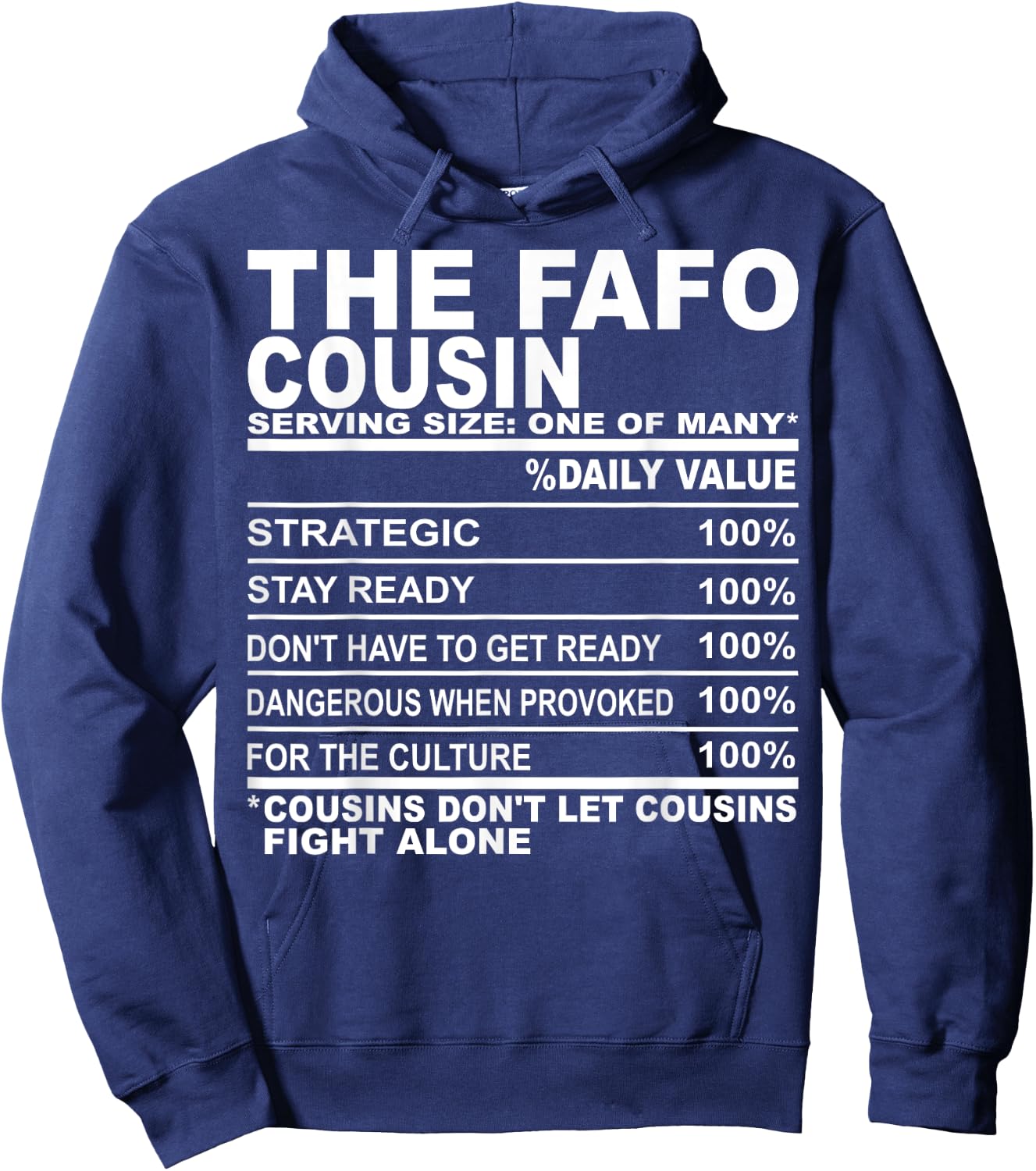 The fafo cousin nutrition facts funny cousins men women Hoodie - Hoodie | Navy
