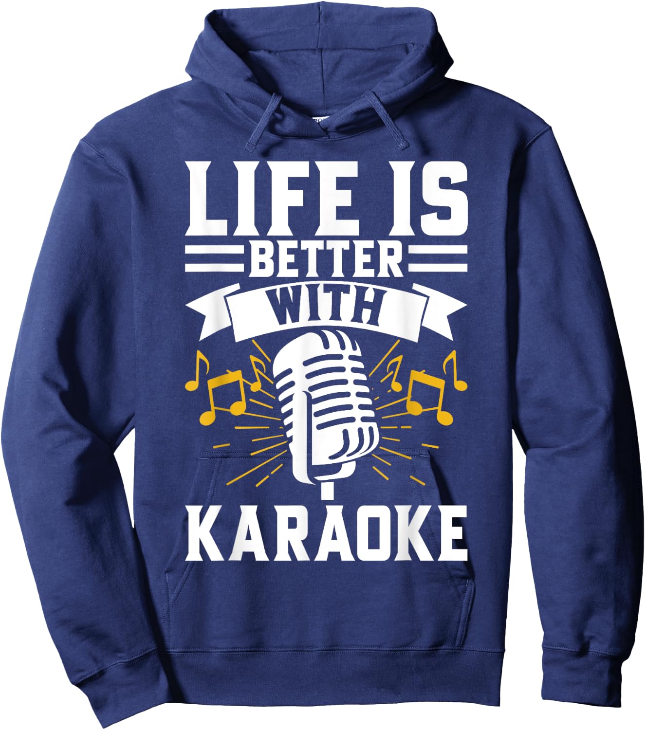 Life is Better with Karaoke Hoodie - Hoodie | Navy
