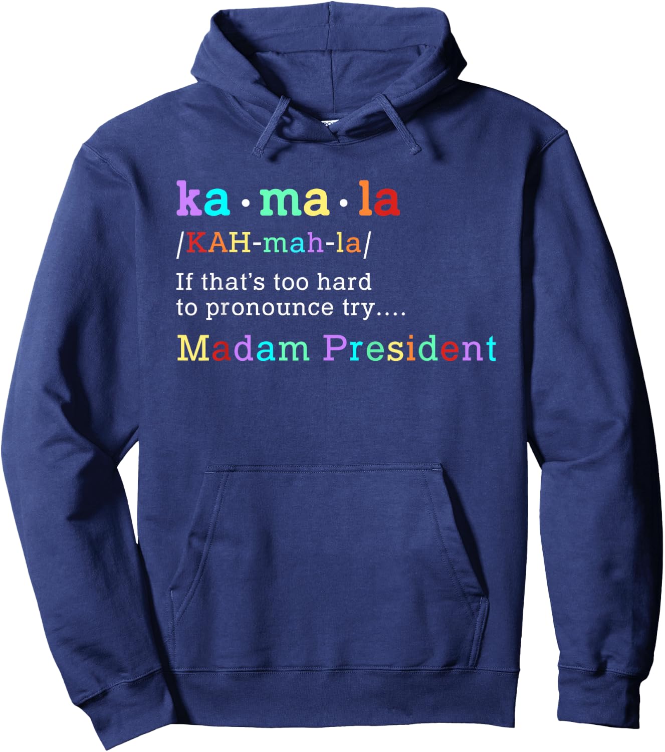 Retro Kamala Definition Colorful Print Madam President 2024 Hoodie - Hoodie | Navy