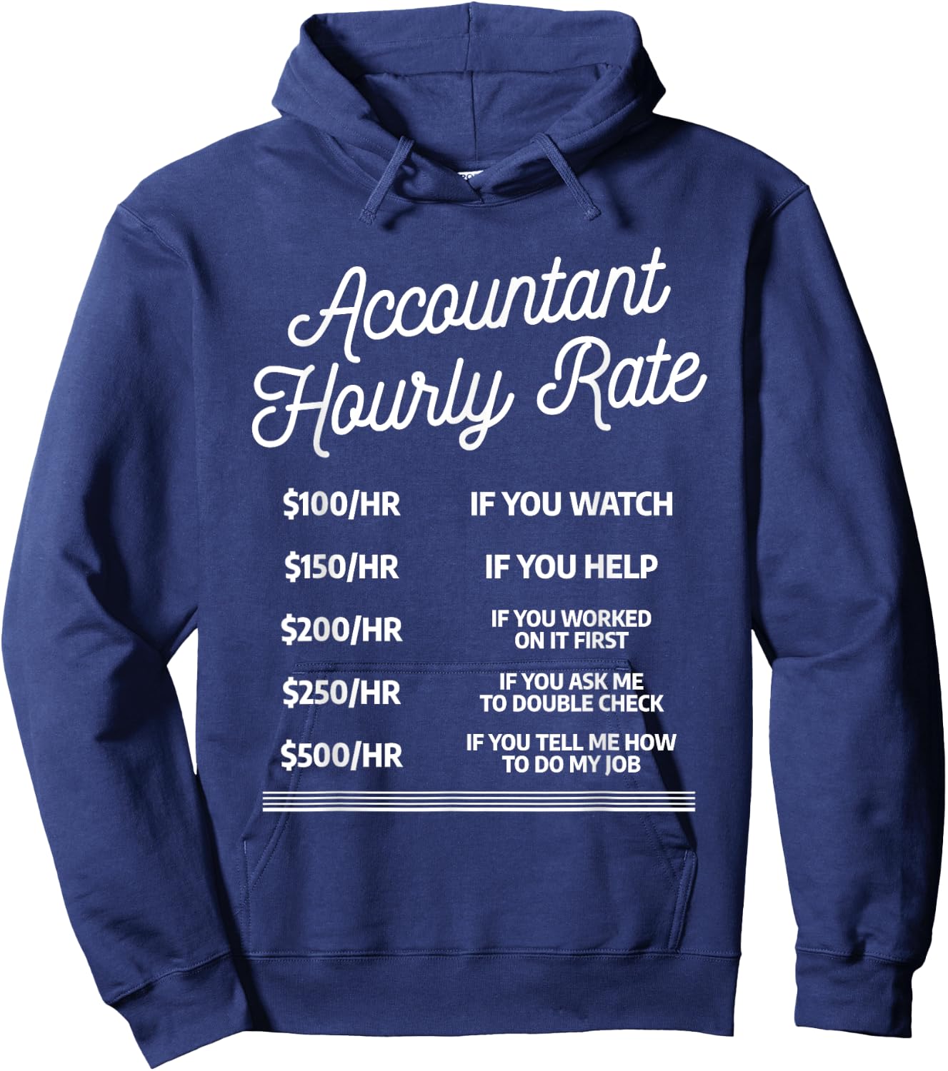 Accountant Hourly Rate CPA Certified Public Accountants Hoodie - Hoodie | Navy