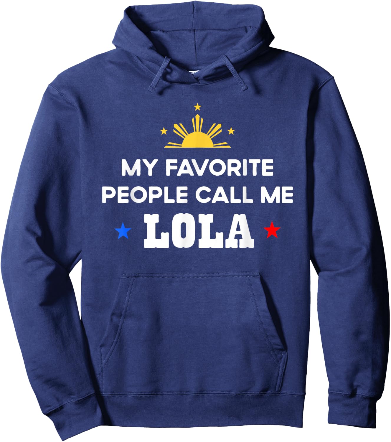 My Favorite People Call Me Lola Filipino Grandma Hoodie - Hoodie | Navy