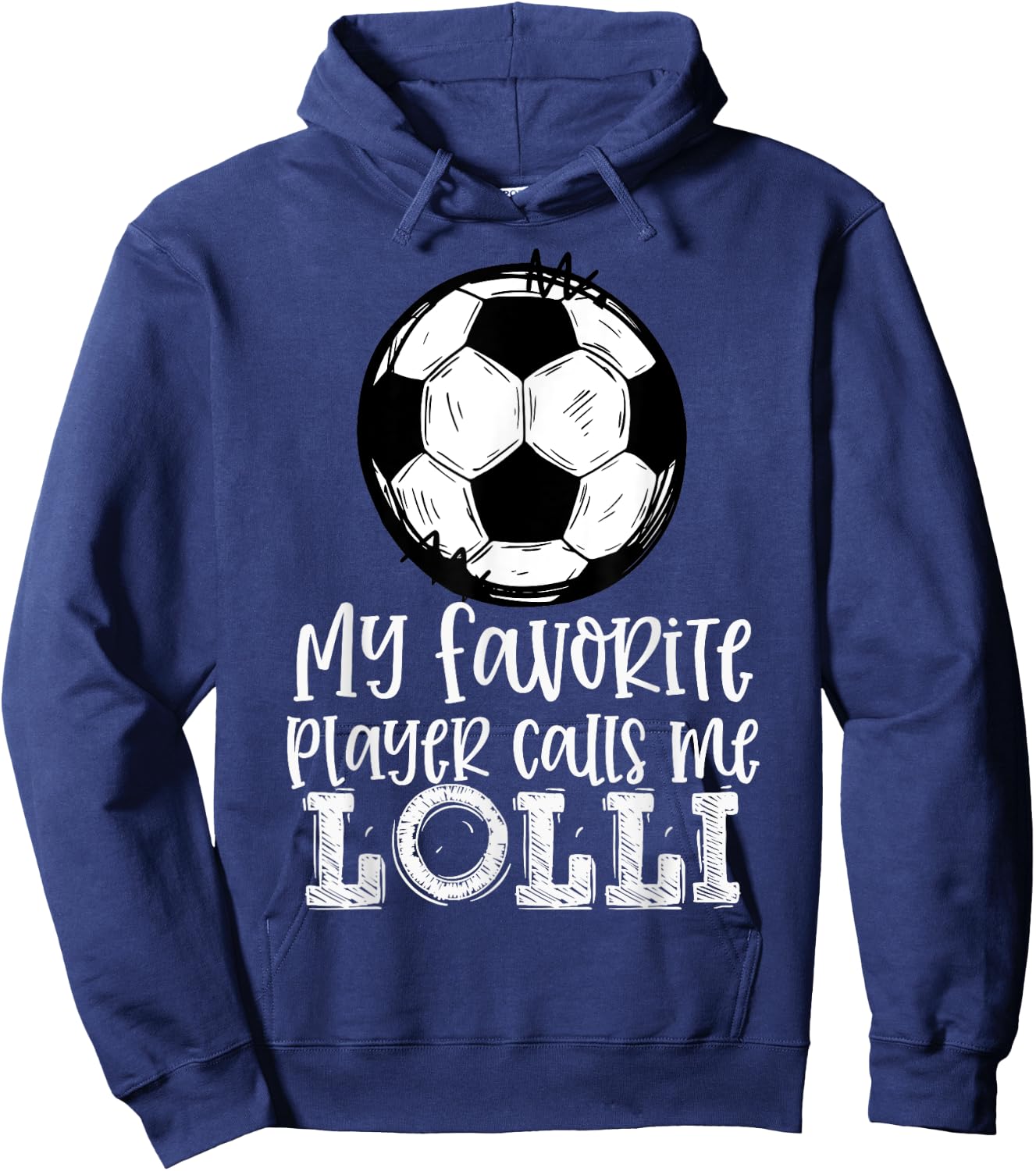Soccer My Favorite Player Calls Me Lolli Trendy Summer Women Kids Hoodie - Hoodie | Navy