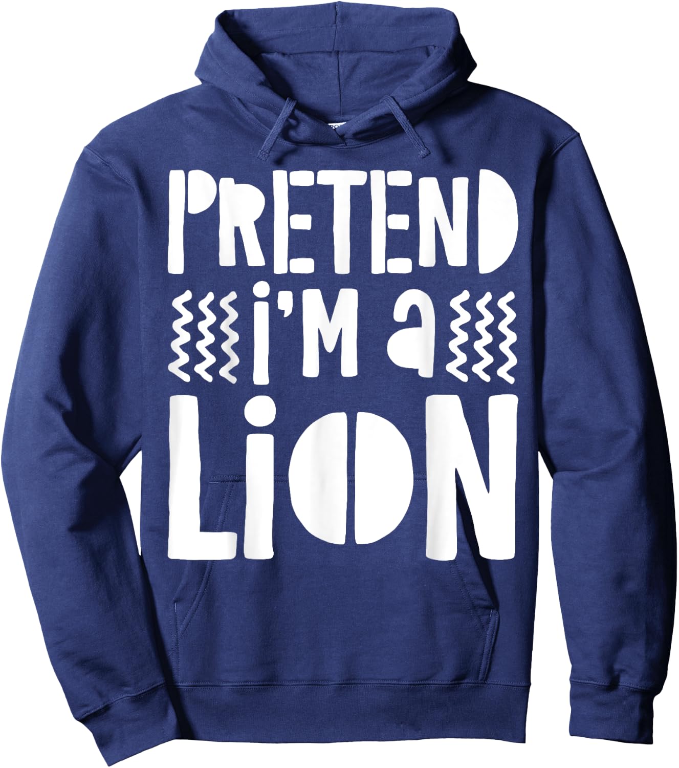 Pretend I'm A Lion Shirt Adult Men Women Kids Lion Costume Hoodie - Hoodie | Navy