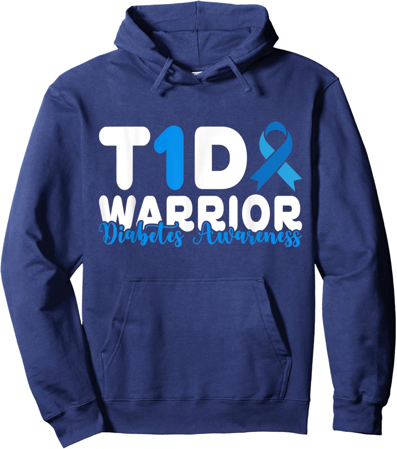 Diabetes Awareness T1D Warrior Type One 1 diabetic warrior Hoodie - Hoodie | Navy