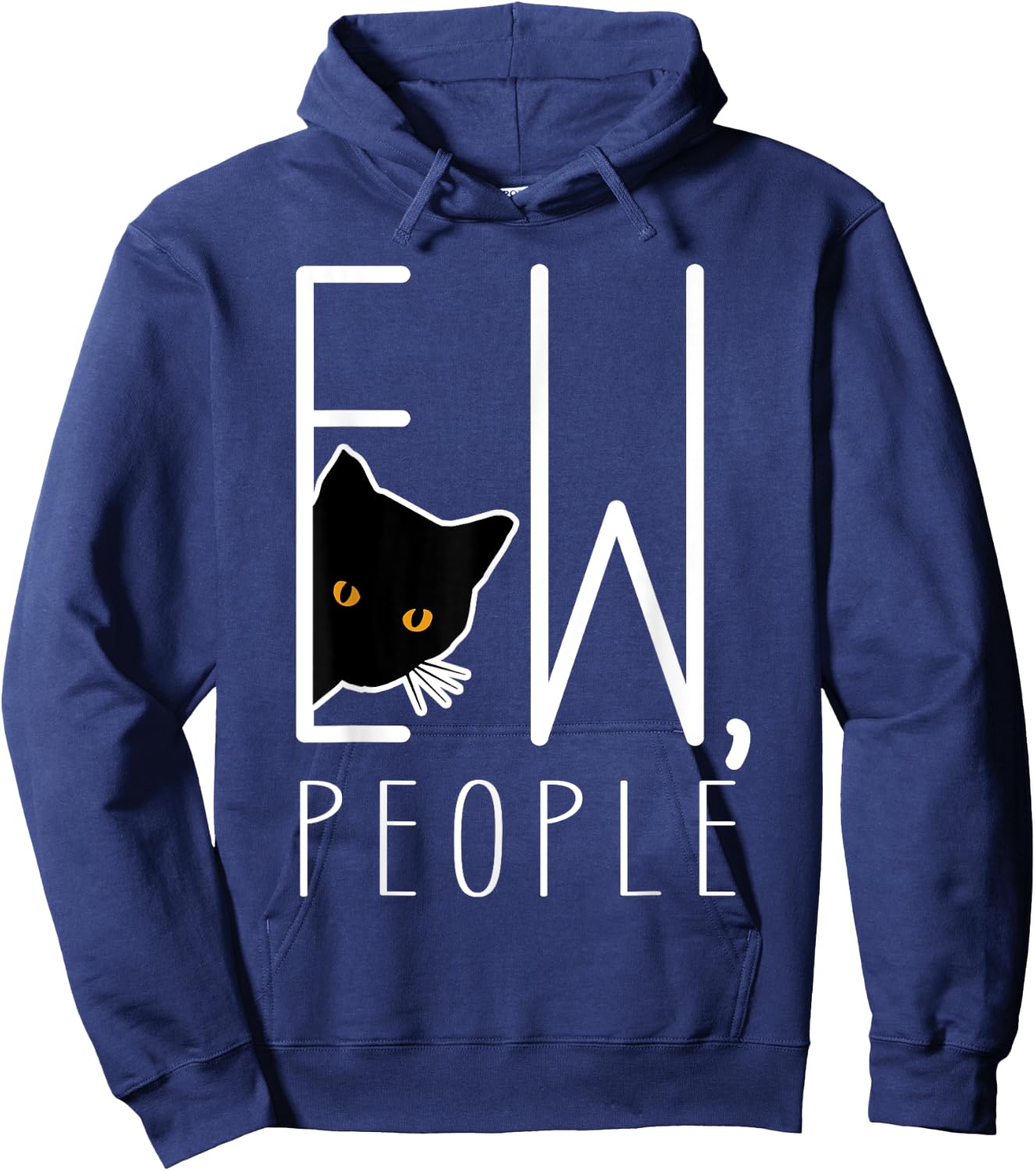 Funny Ew People Black Cat Introvert Anti-social Hoodie - Hoodie | Navy