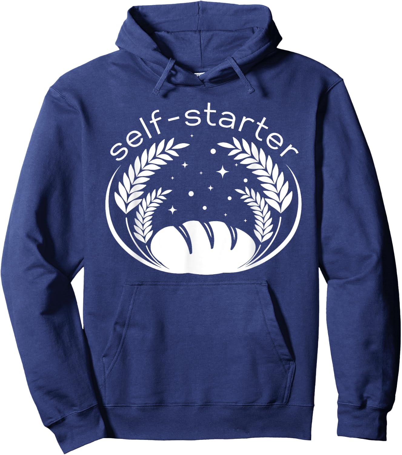 Funny Sourdough Pun Self Starter Bread Maker Baker Bread Hoodie - Hoodie | Navy