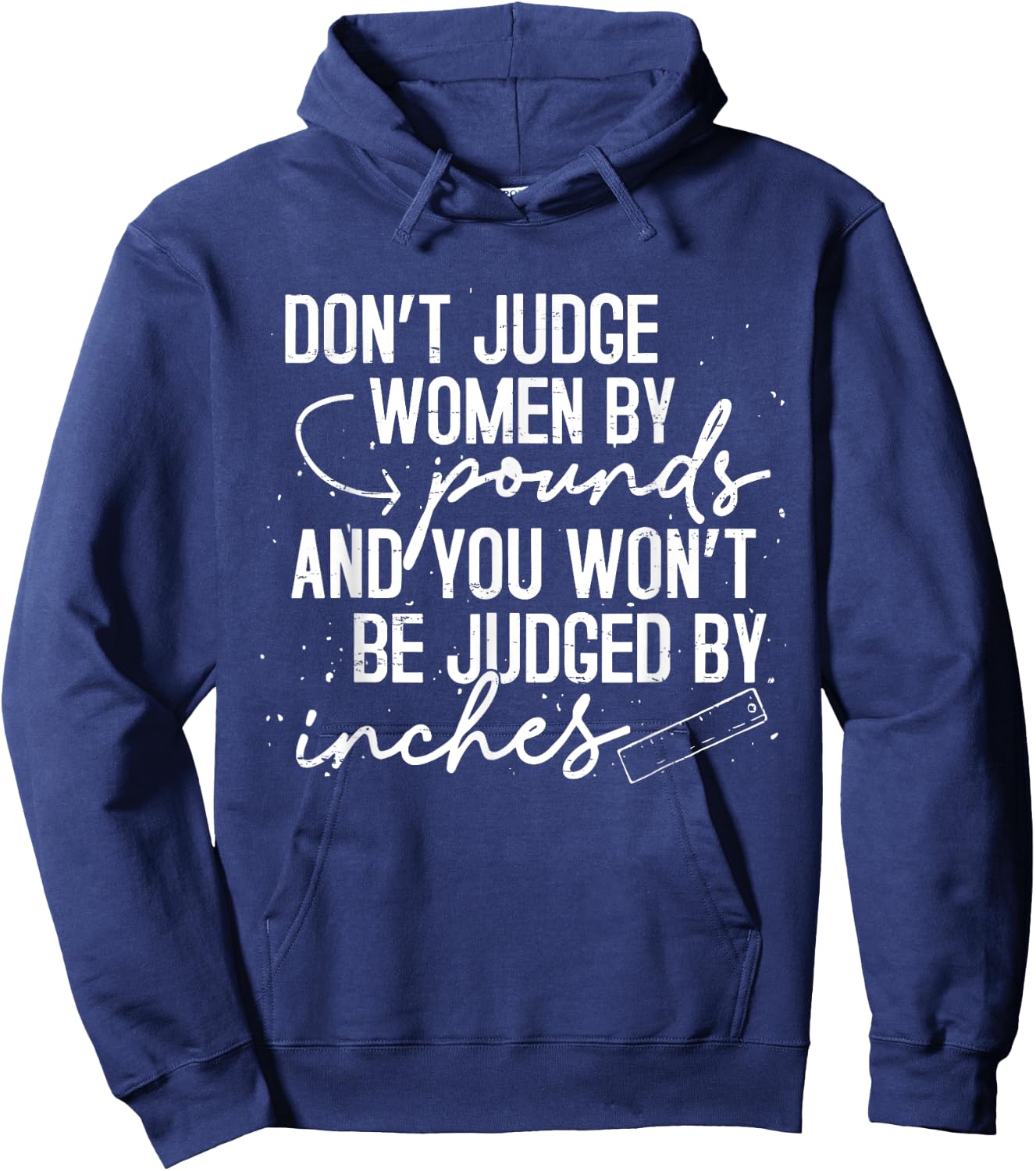 Retro Don't Judge Women By Pounds And You Won't Be Judged Hoodie - Hoodie | Navy