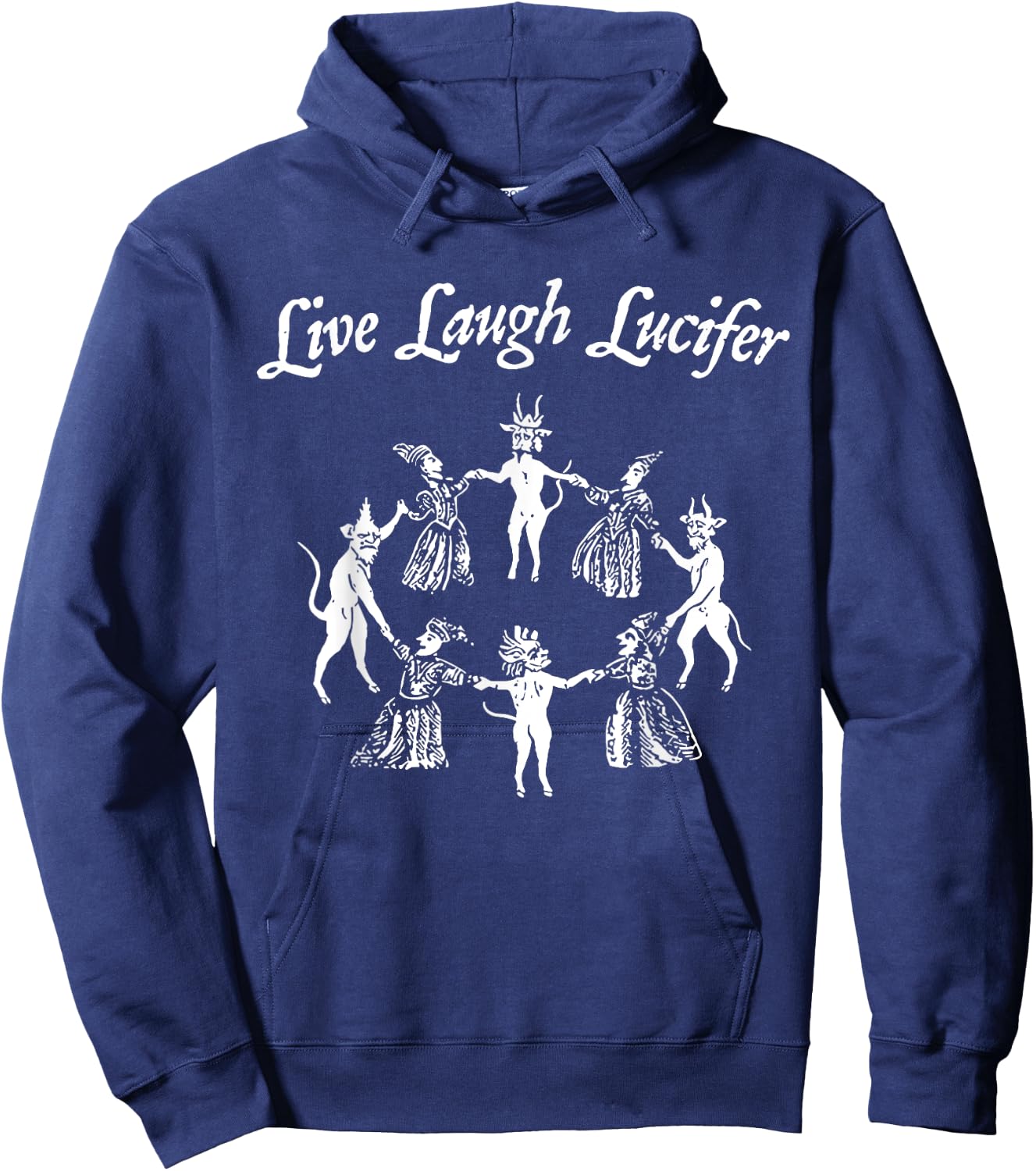 Live Laugh Lucifer Halloween Witch Dancing With The Devil Hoodie - Hoodie | Navy