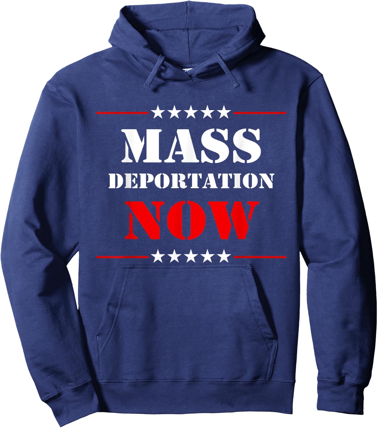 Mass Deportation Now Protest Hoodie - Hoodie | Navy