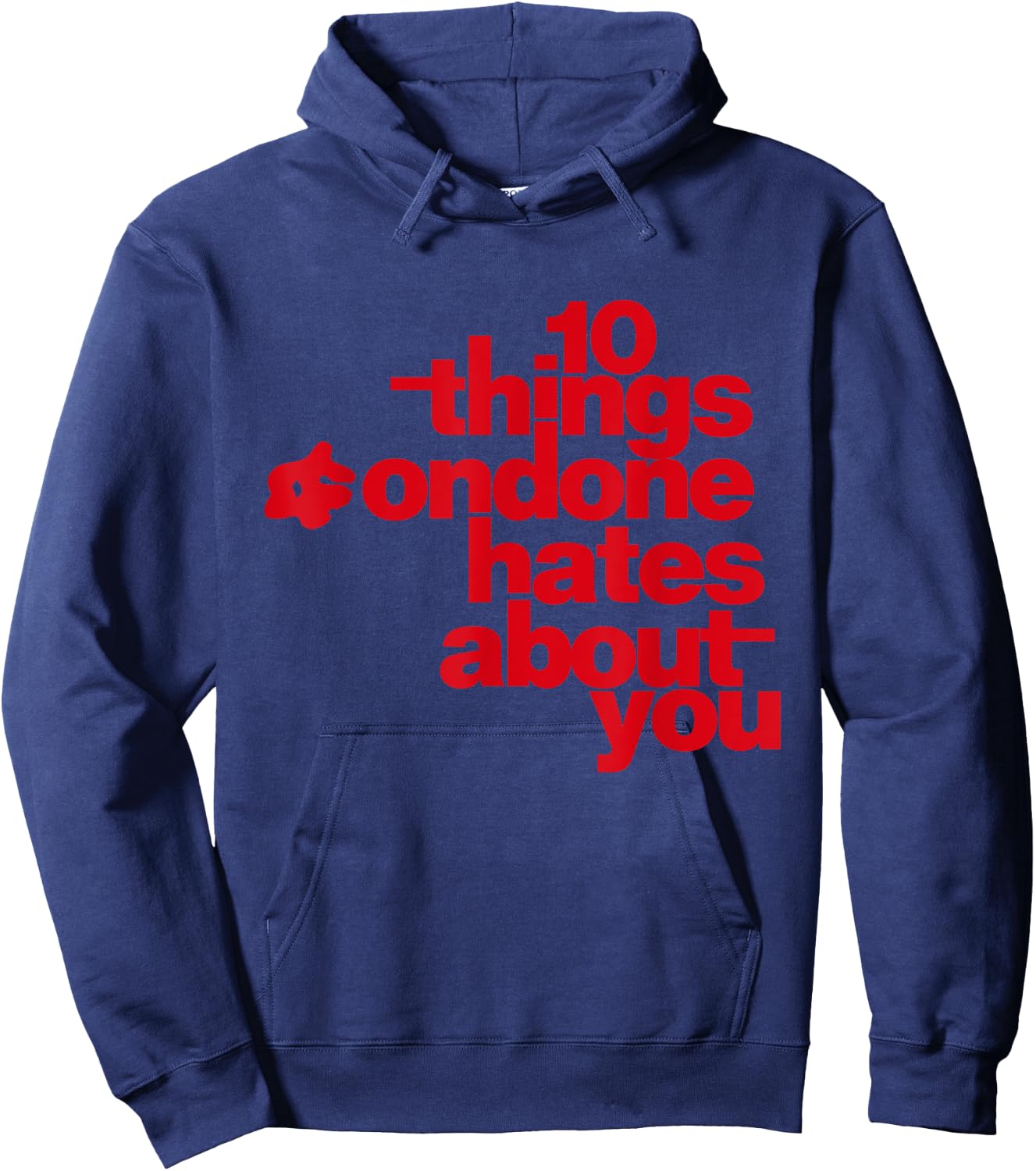 10 Things Condone Hates About You Hoodie - Hoodie | Navy