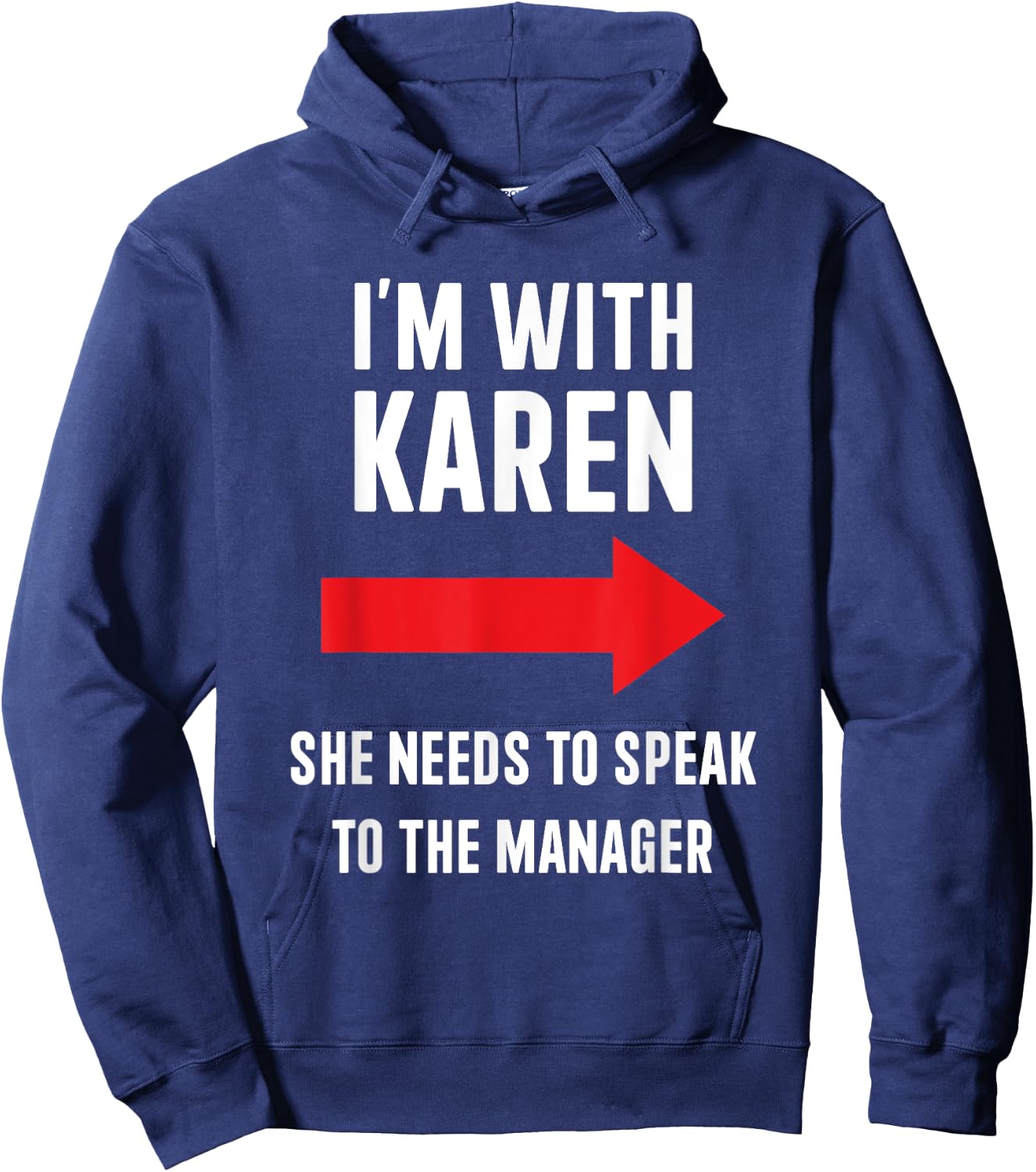 Im with Karen speak to manager funny costume halloween party Hoodie - Hoodie | Navy